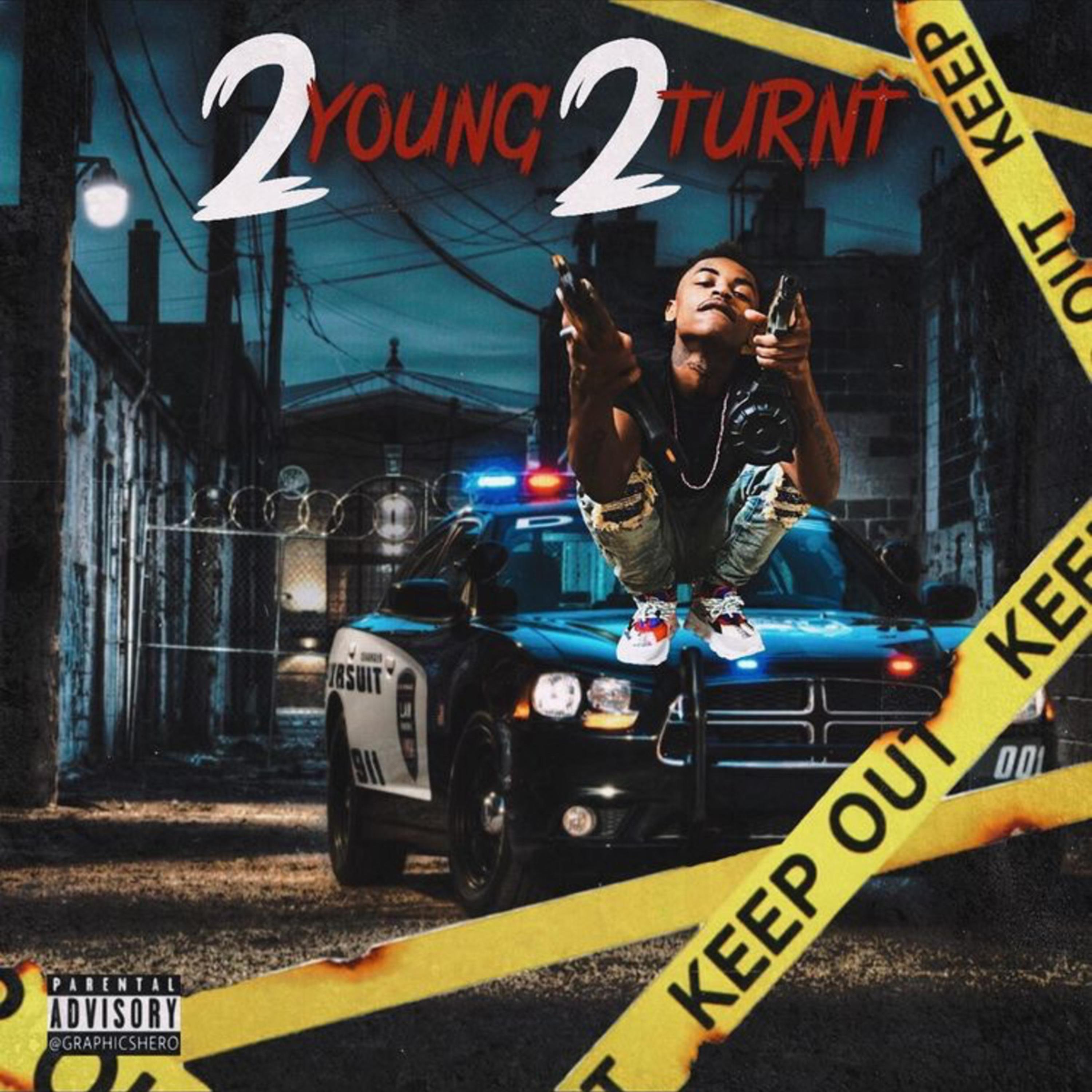 2 Young 2 Turnt artwork