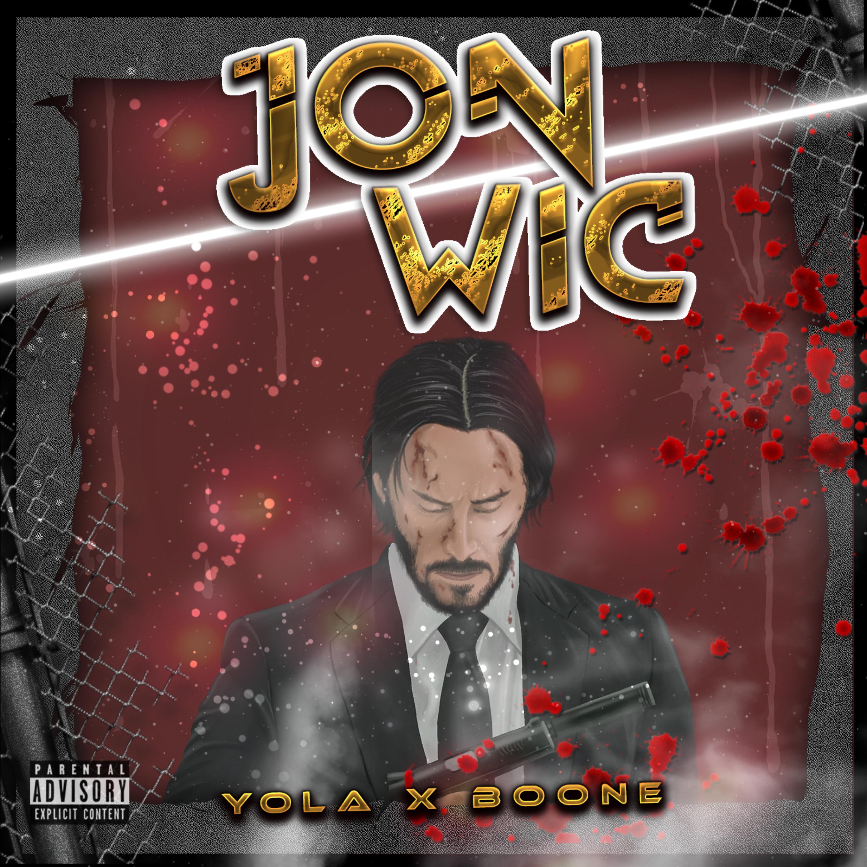JON WIC by Yola Montana cover art
