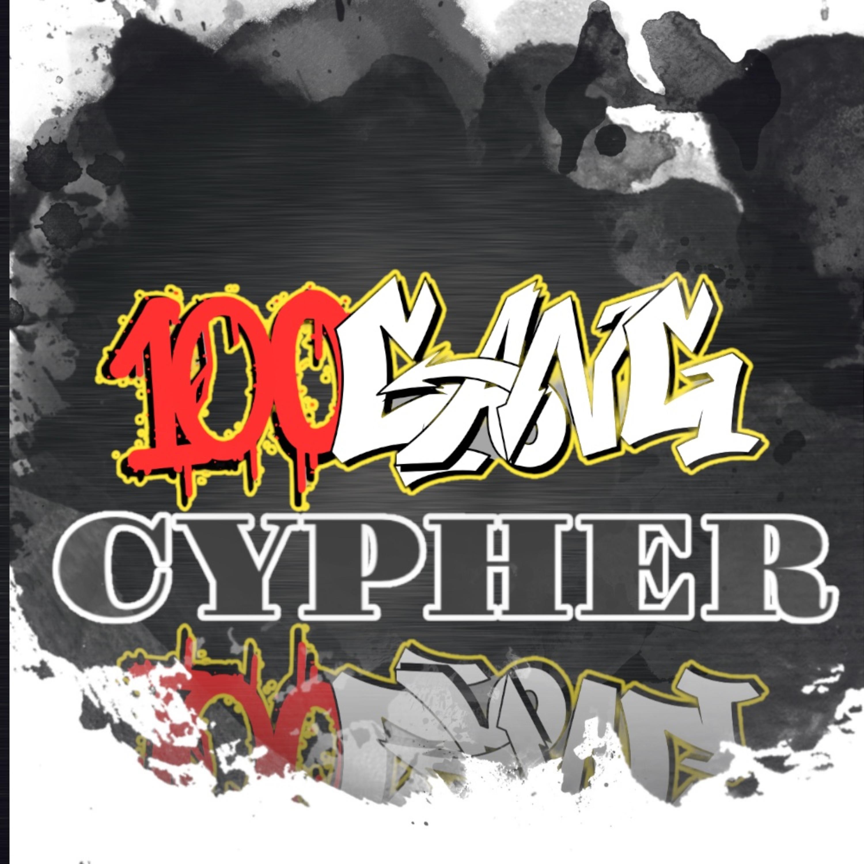 100 GANG CYPHER artwork