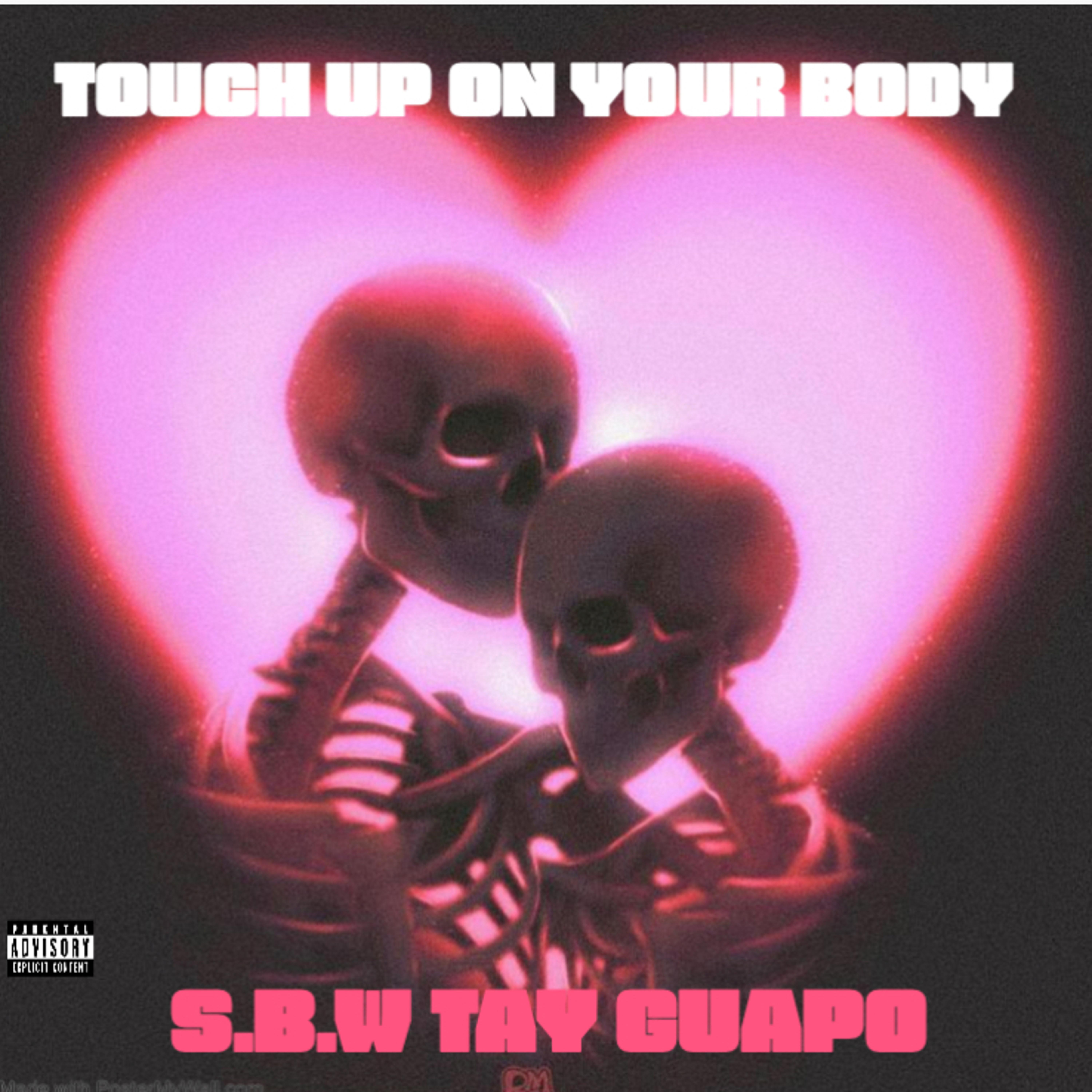 TOUCH UP ON YOUR BODY artwork