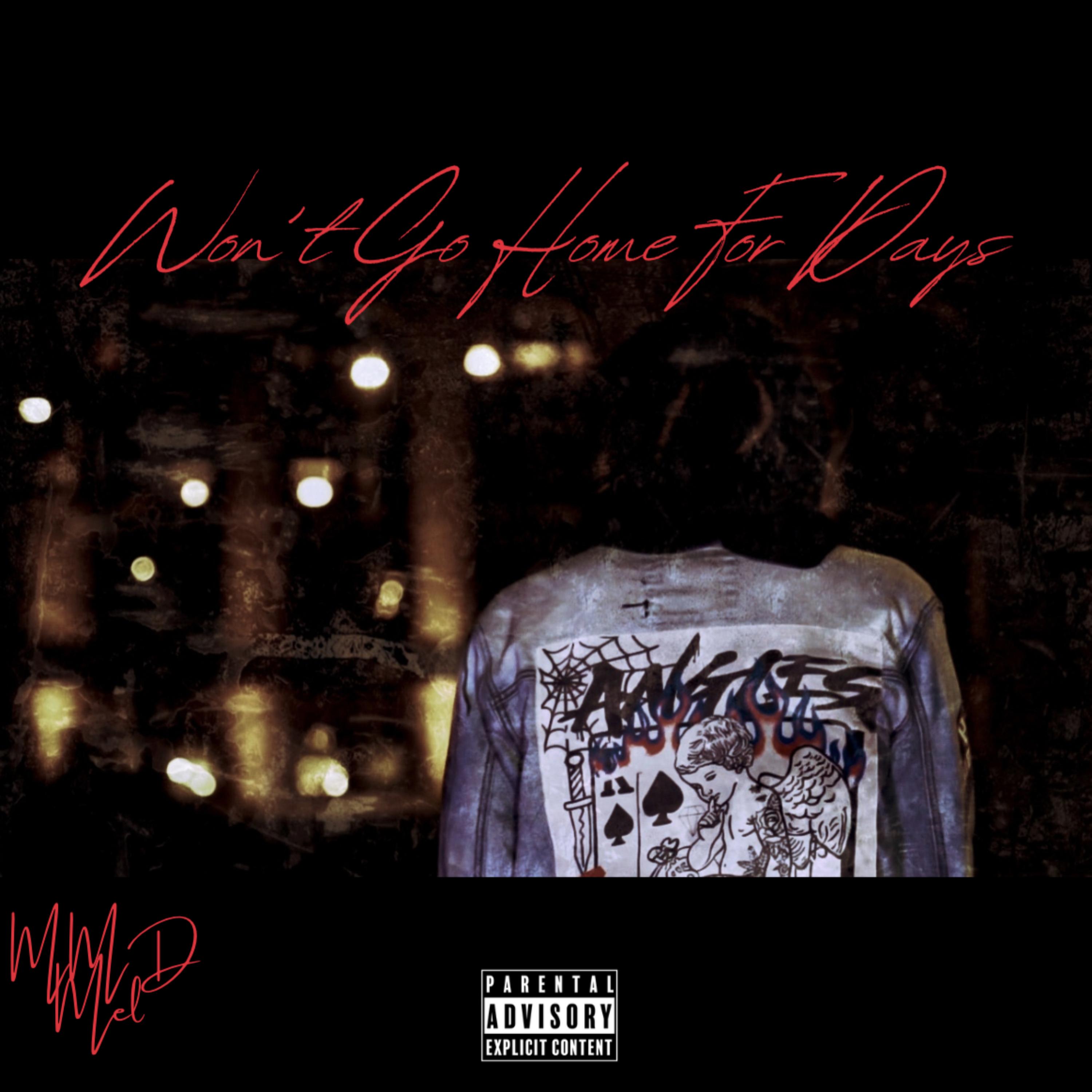 Won’t Go Home For Days artwork