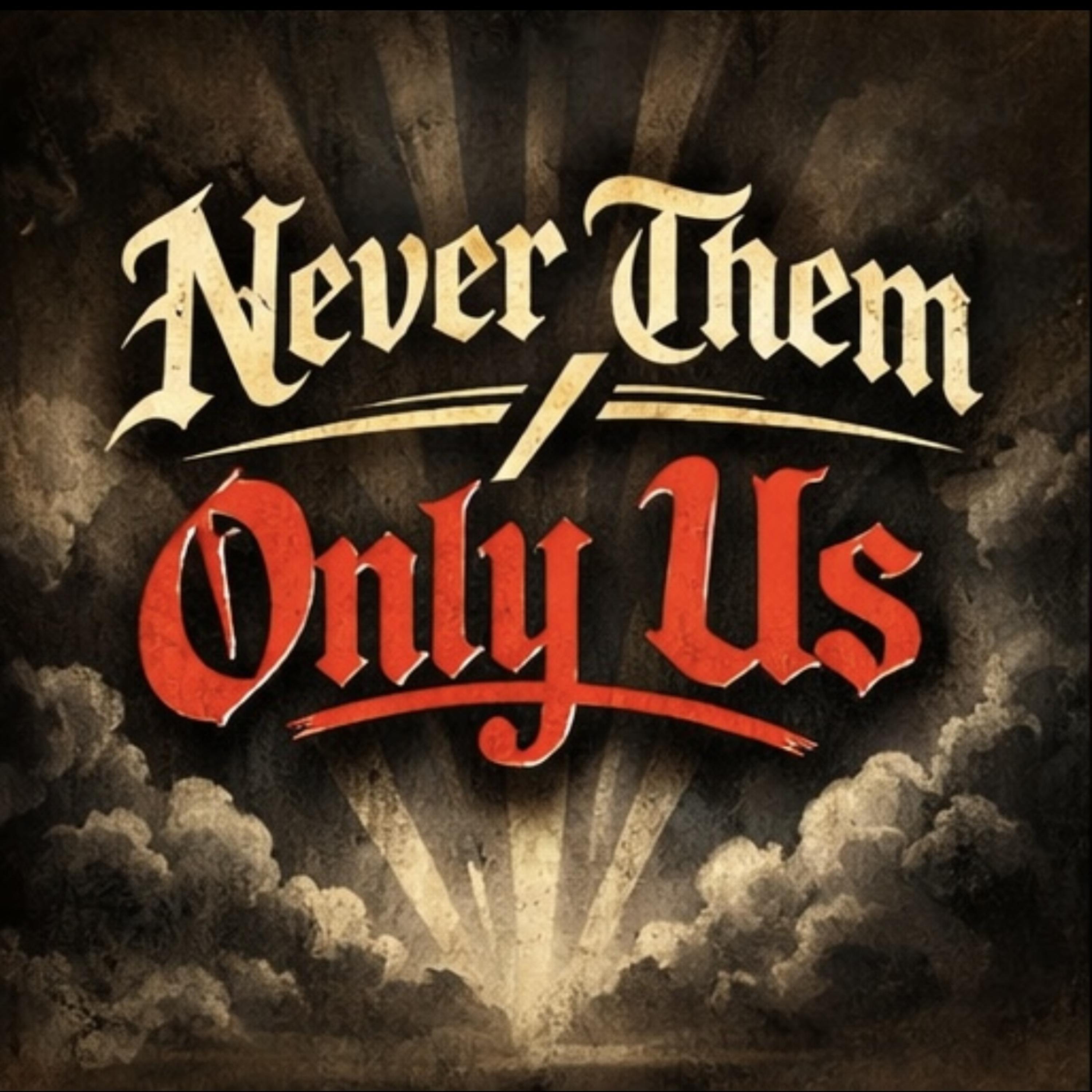 Never Them / Only Us by s0da 0da cover art