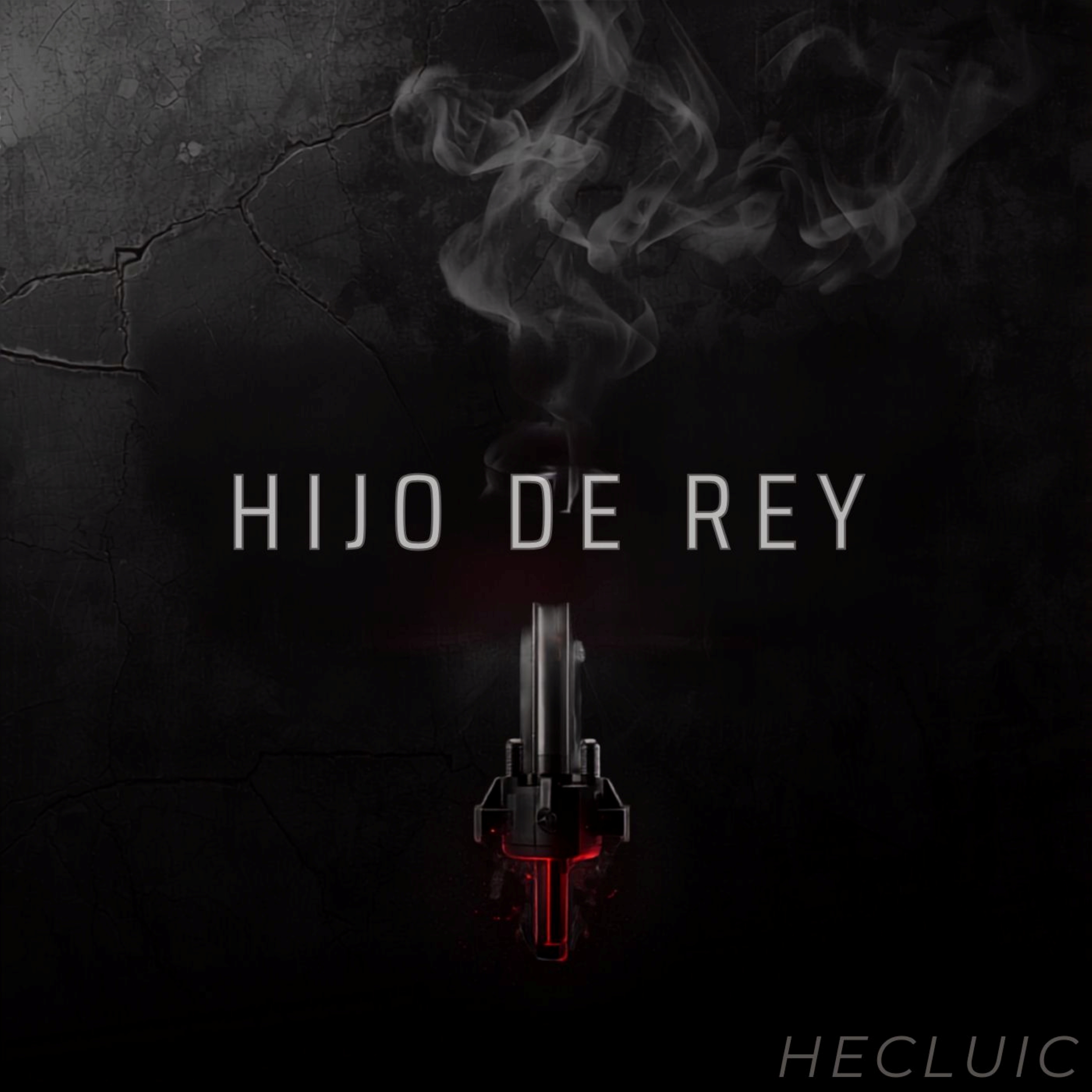 HIJO DE REY by Hecluic cover art