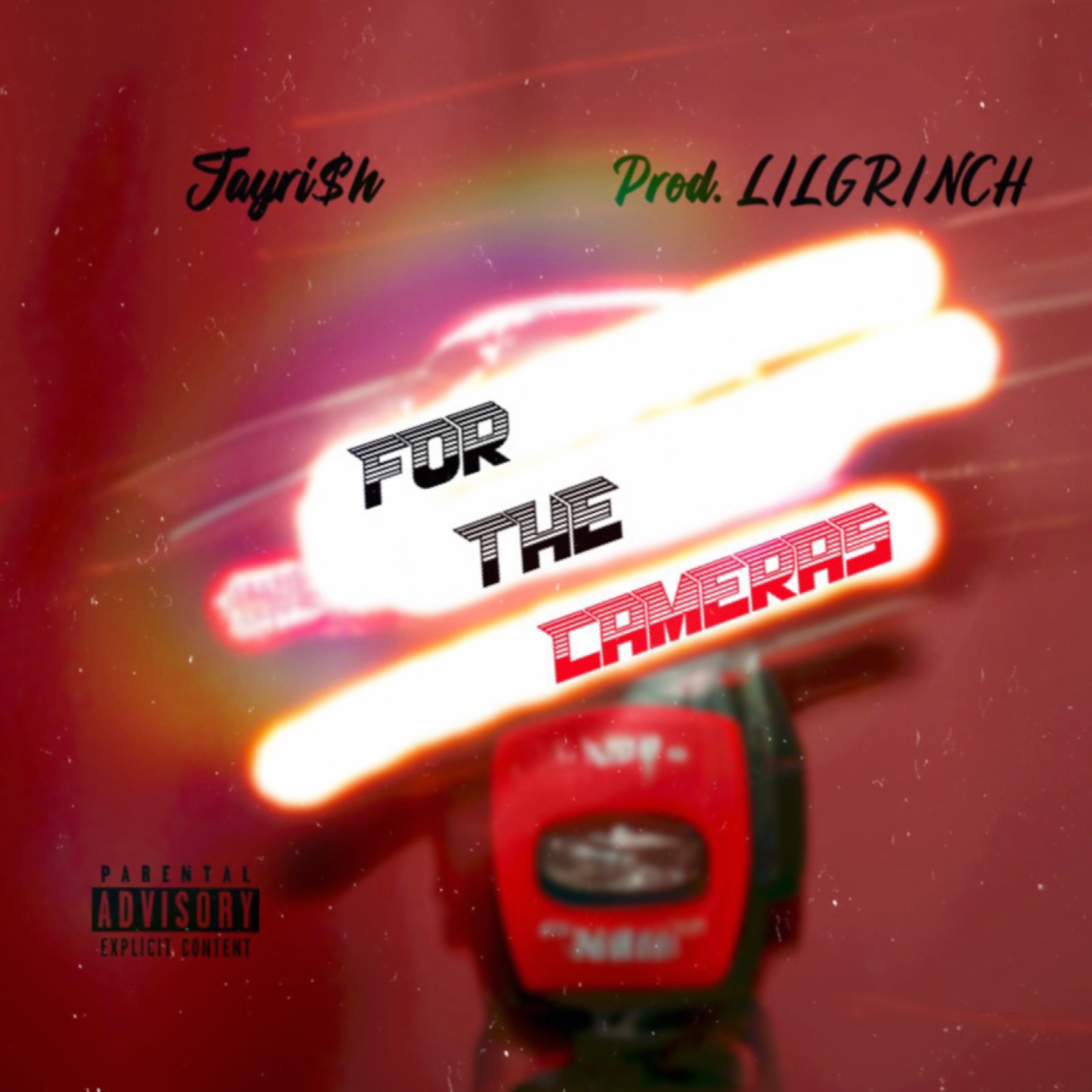 FOR THE CAMERAS by JAYRI$H cover art