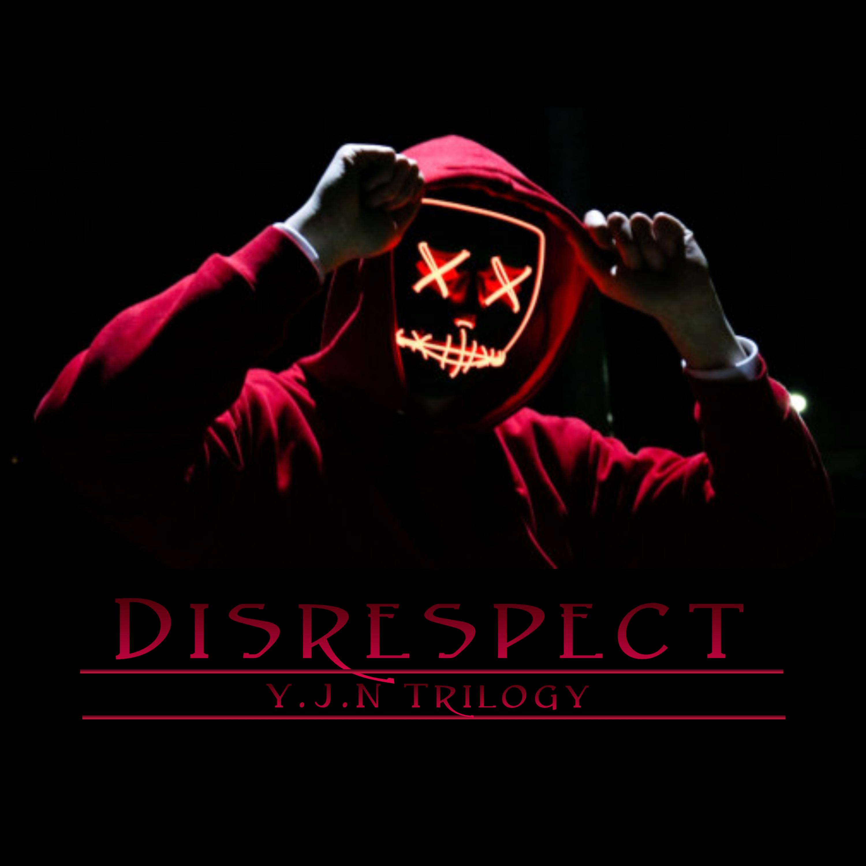 Disrespect artwork