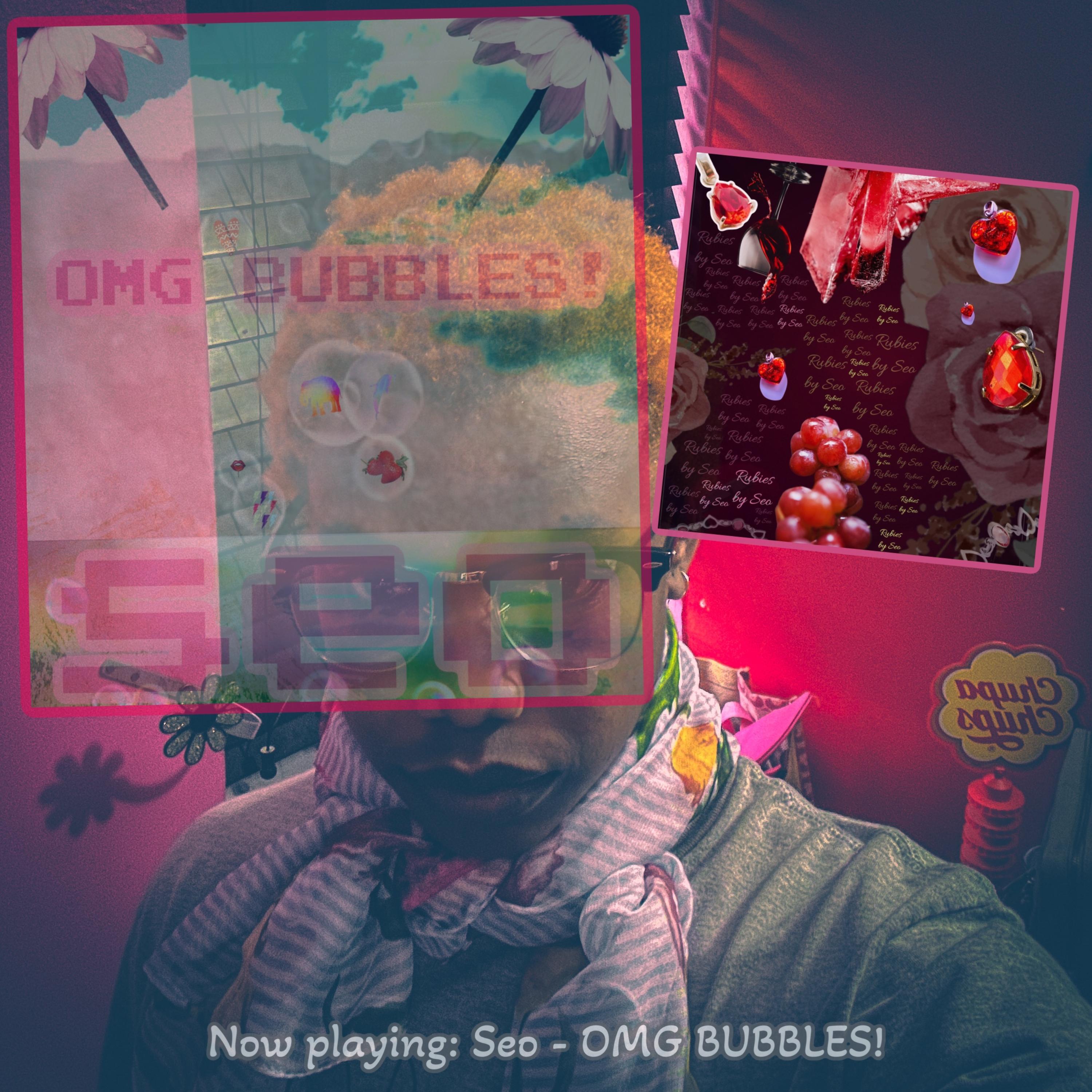 OMG BUBBLES! artwork