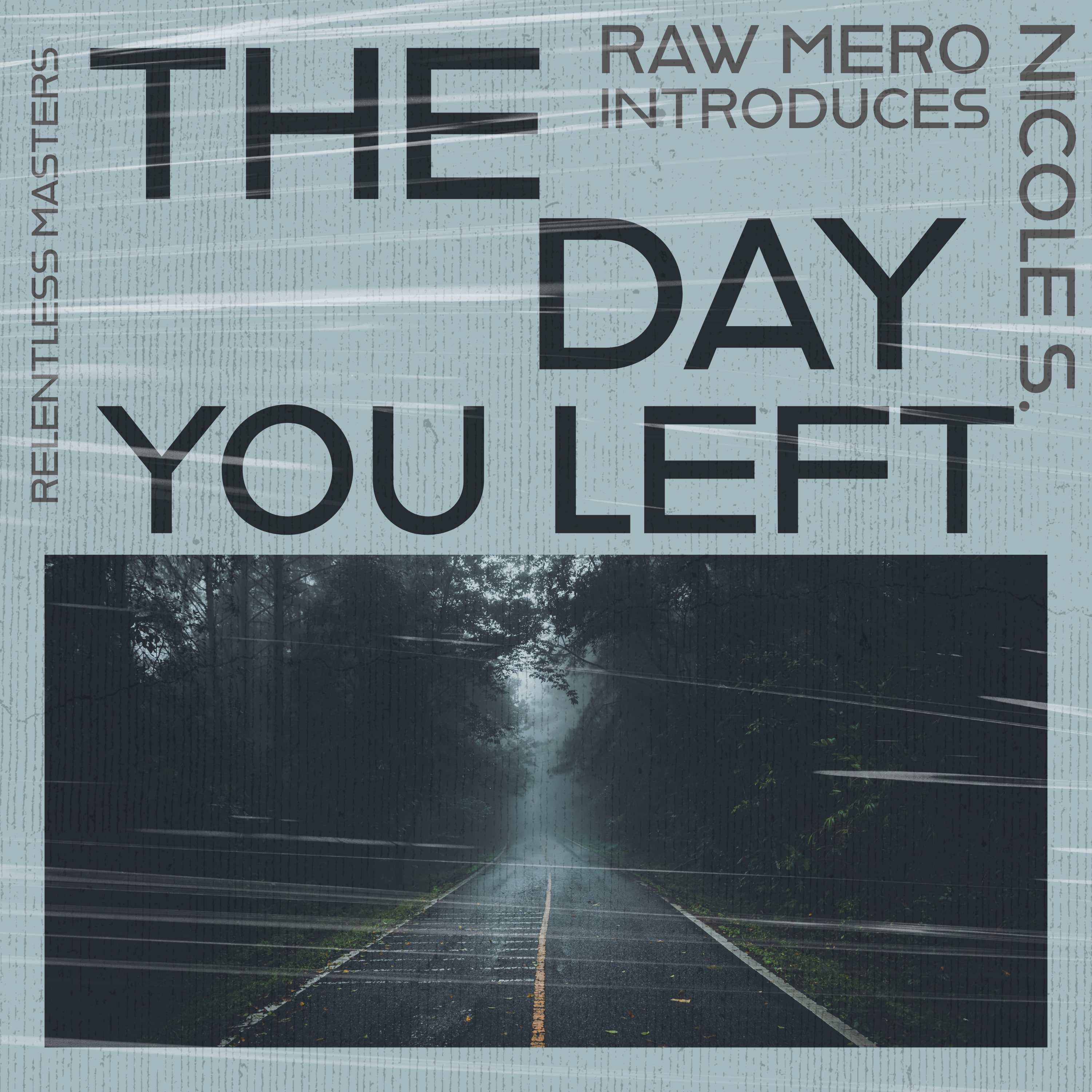 The Day You Left by Raw Mero cover art