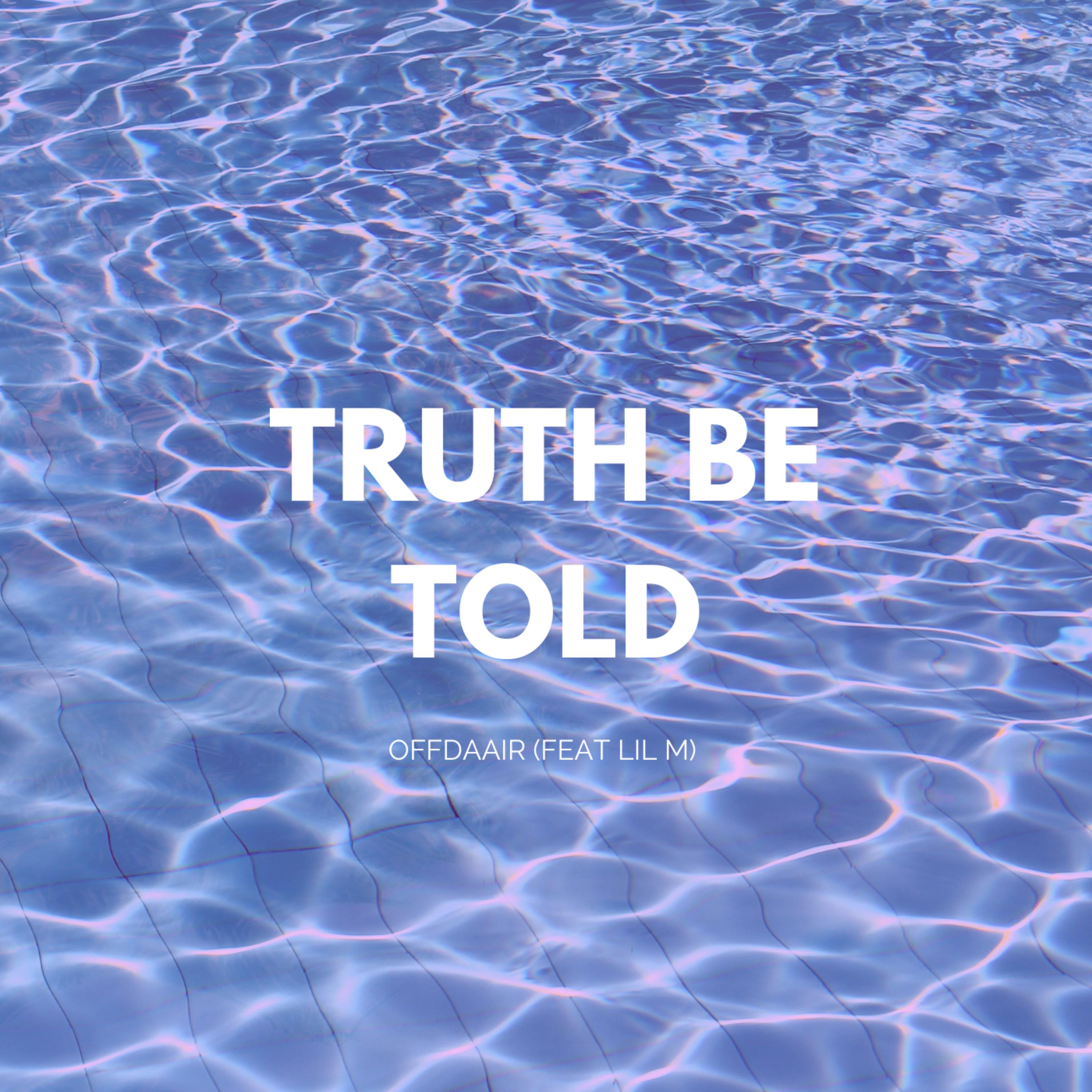 truth be told artwork