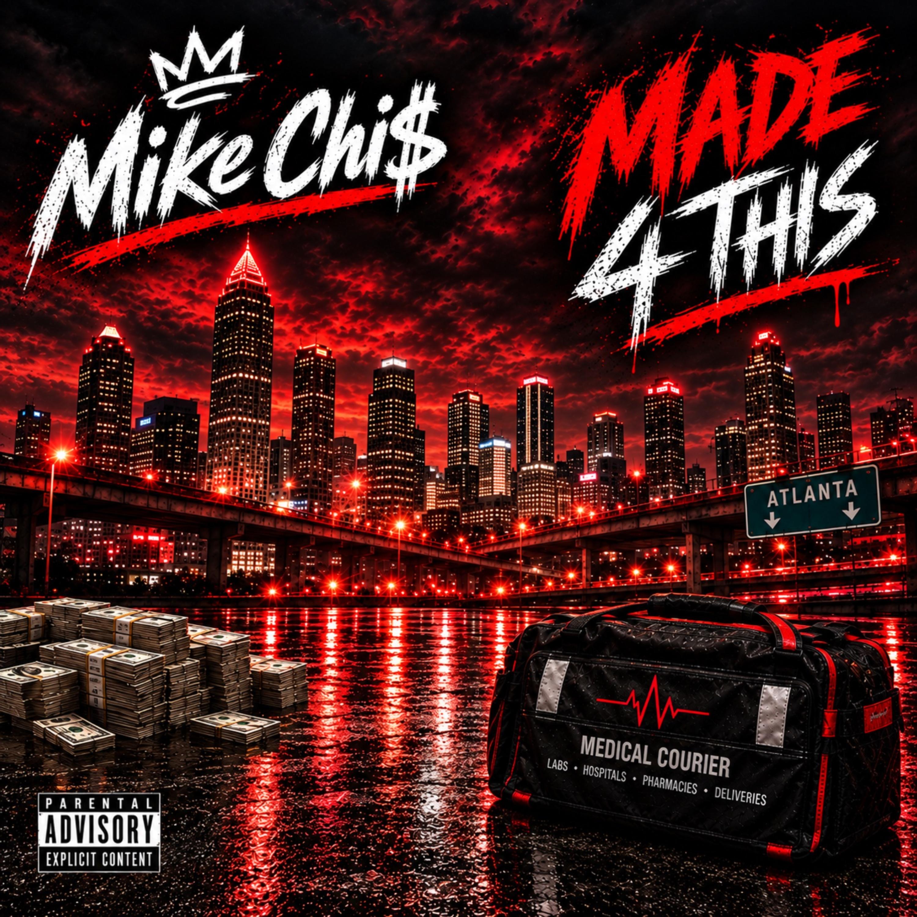 Made 4 This by Mike Chi$ cover art