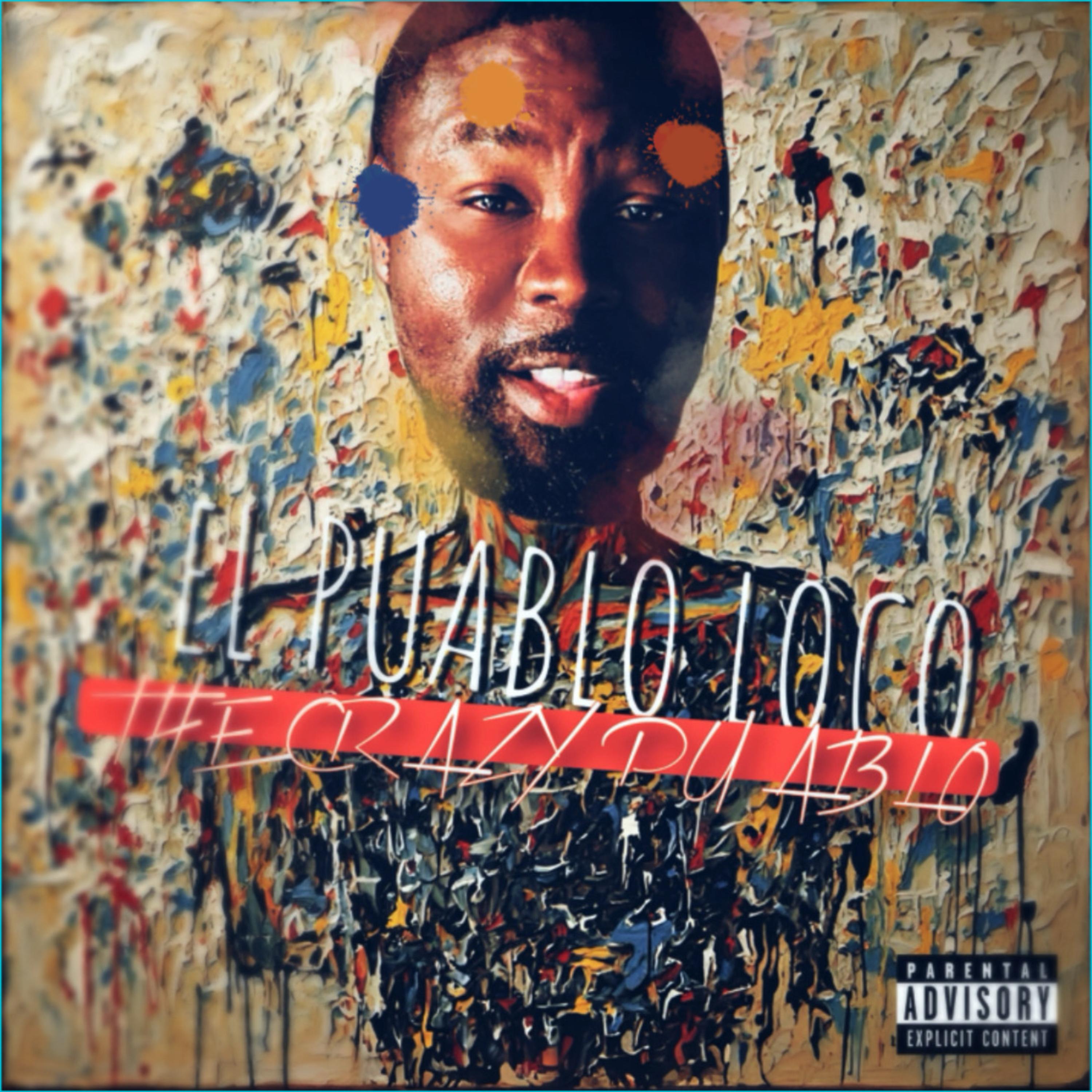 El Puablo Loco: The Crazy Puablo artwork