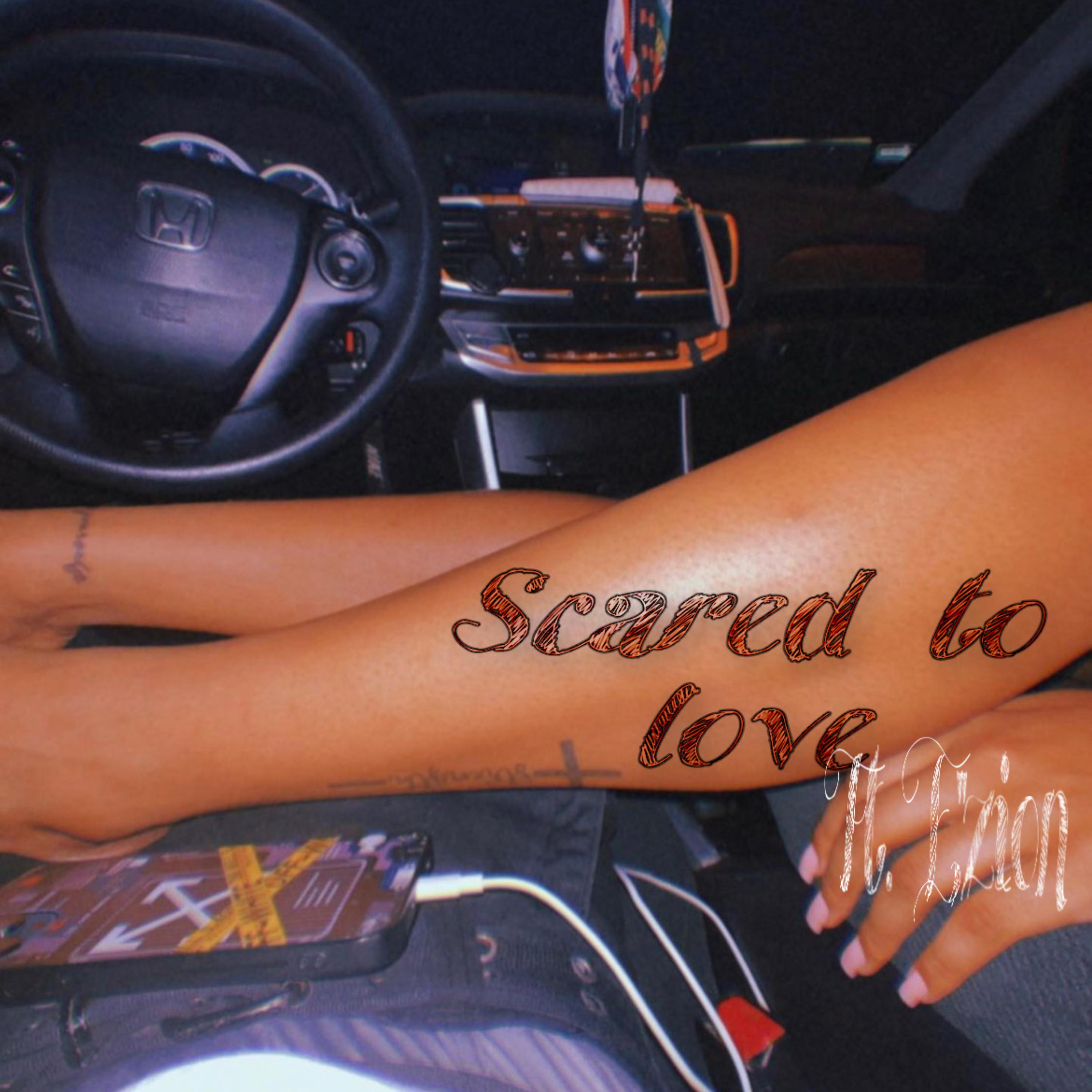 Scared To Love artwork