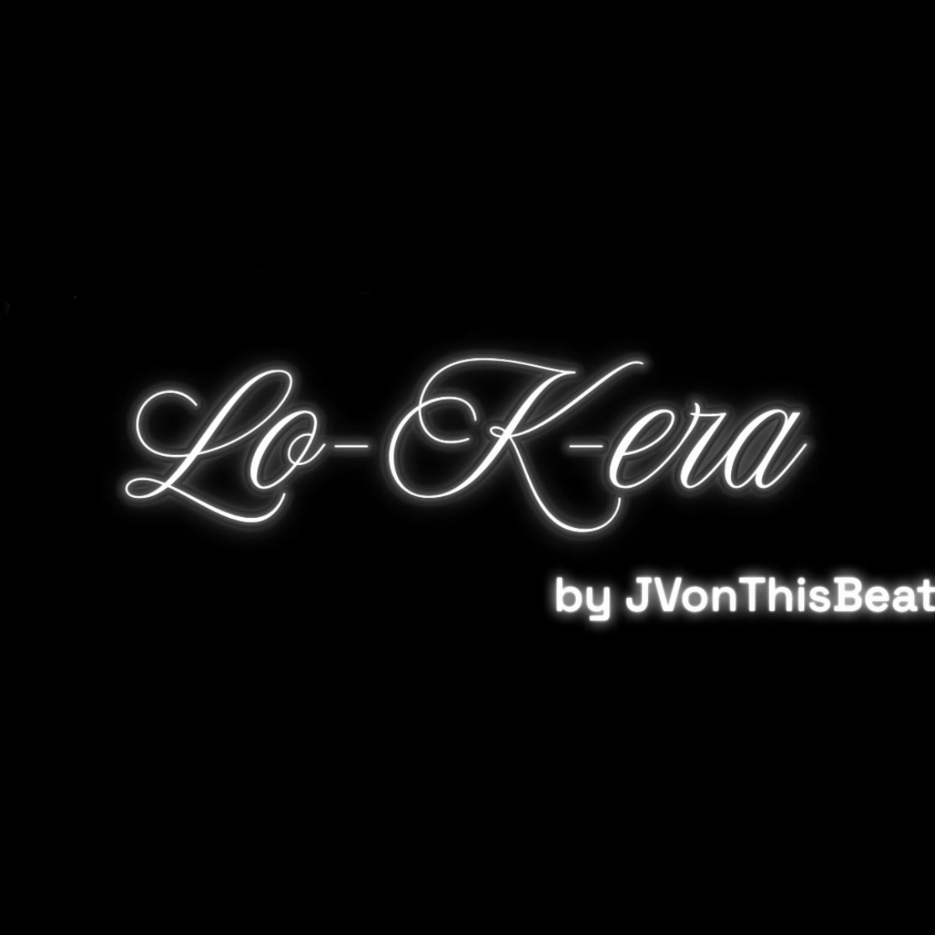 LO-K-ERA by JVonThisBeat cover art
