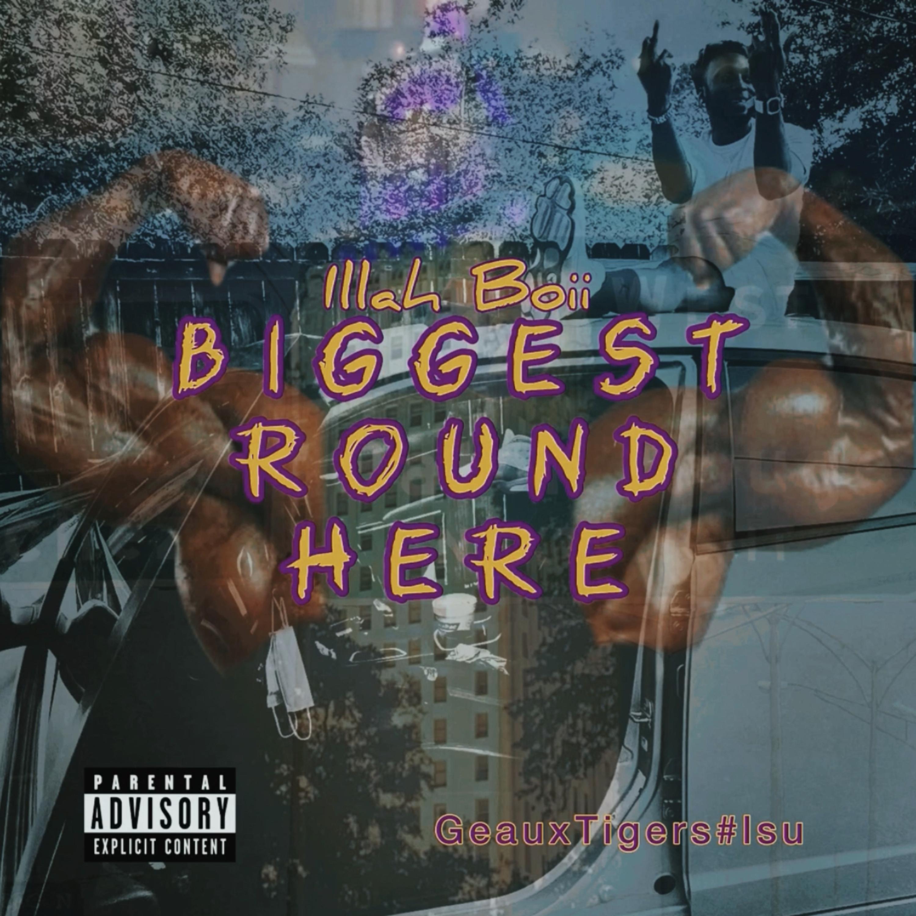 Biggest Round Here artwork