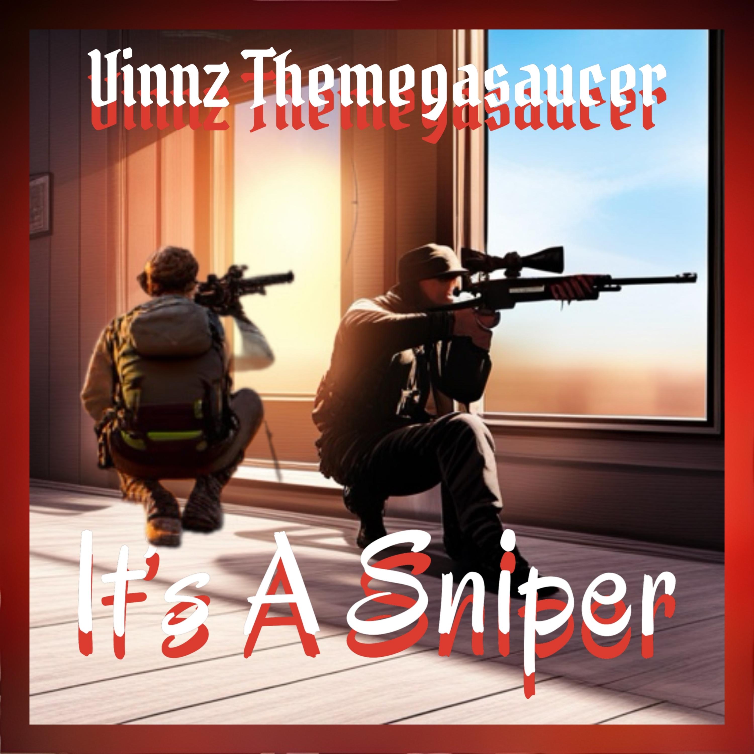 It's A Sniper artwork