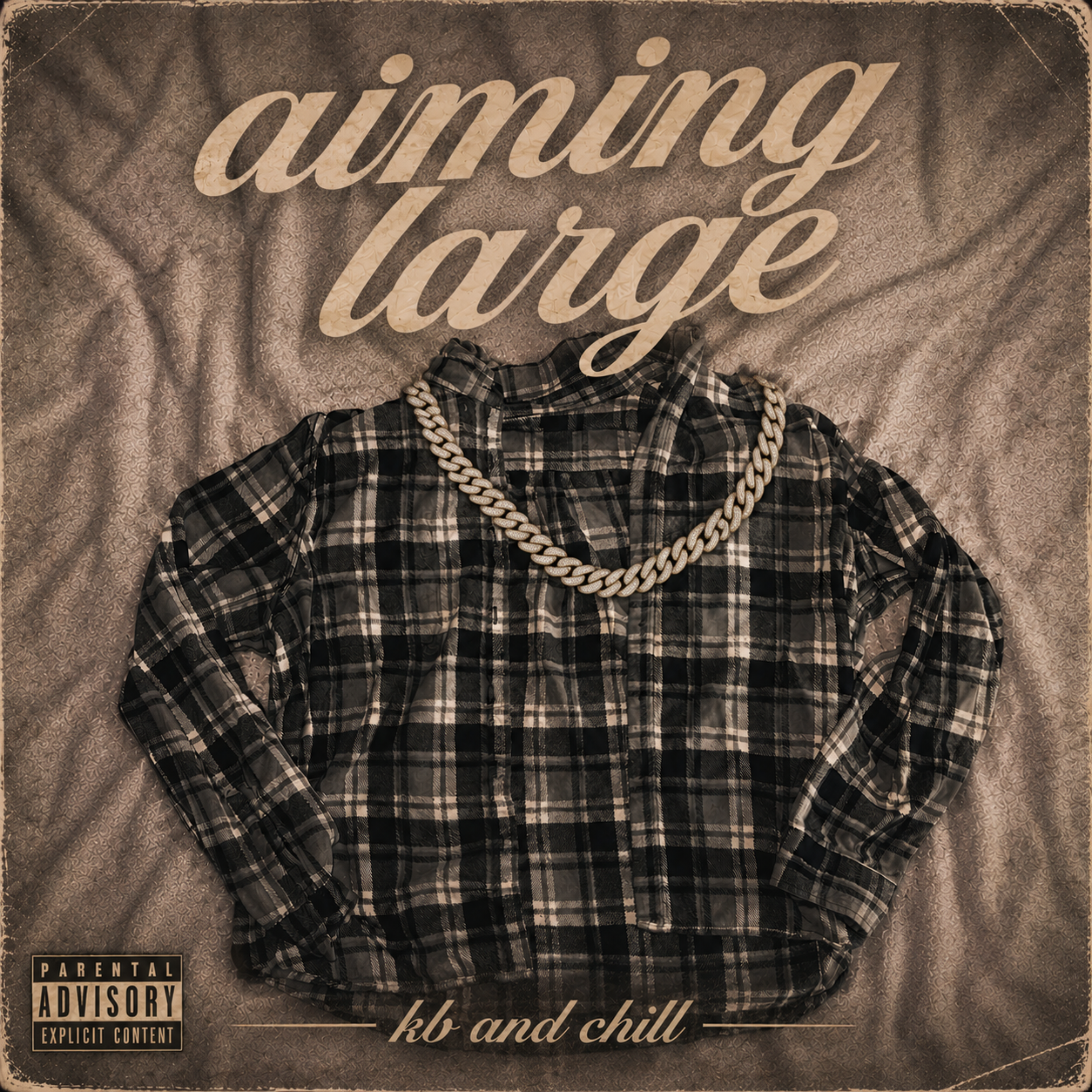 Aiming Large by KB and Chill cover art