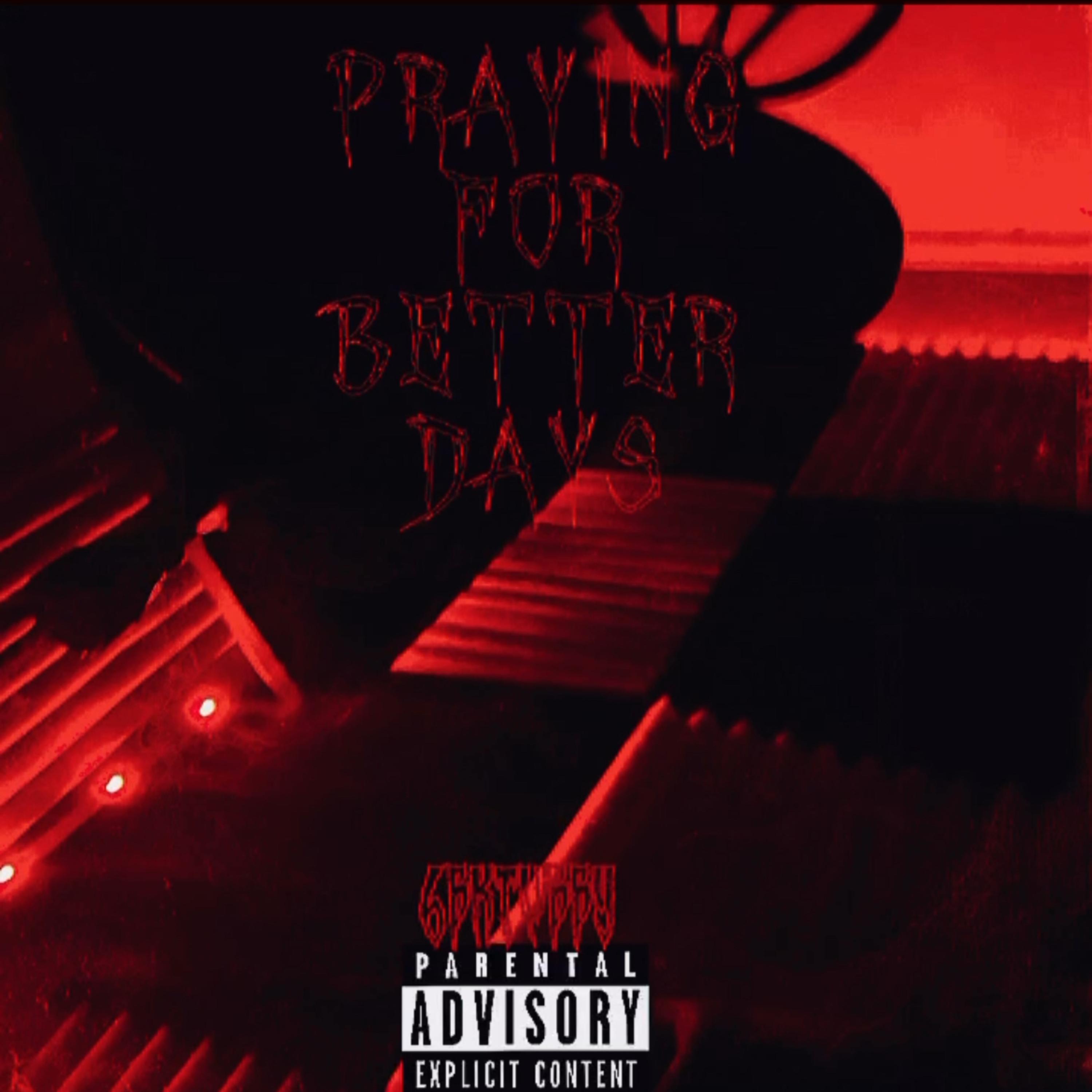 Praying For Better Days artwork
