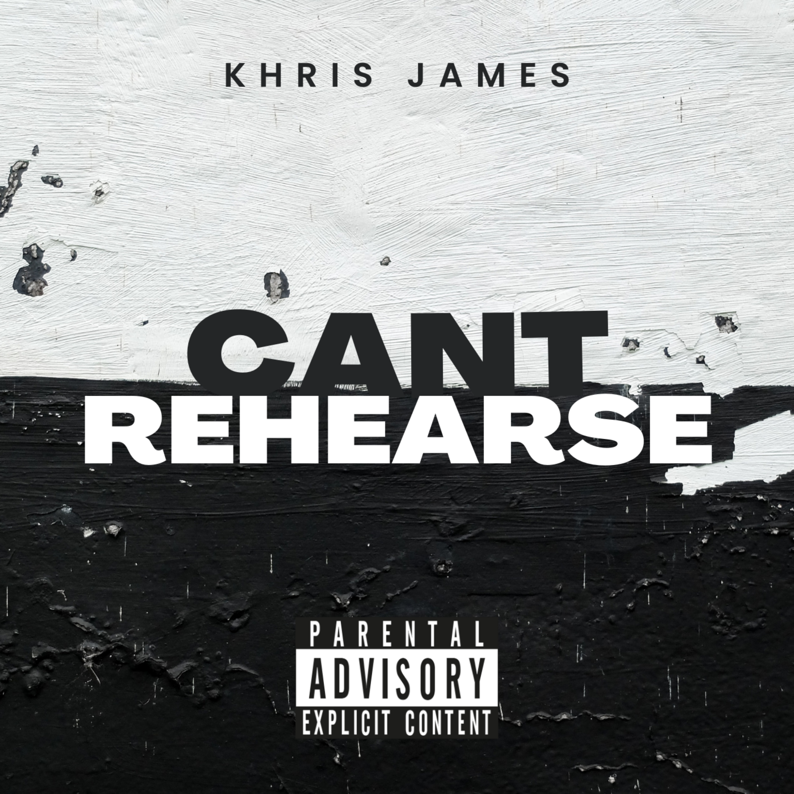 Can’t Rehearse artwork