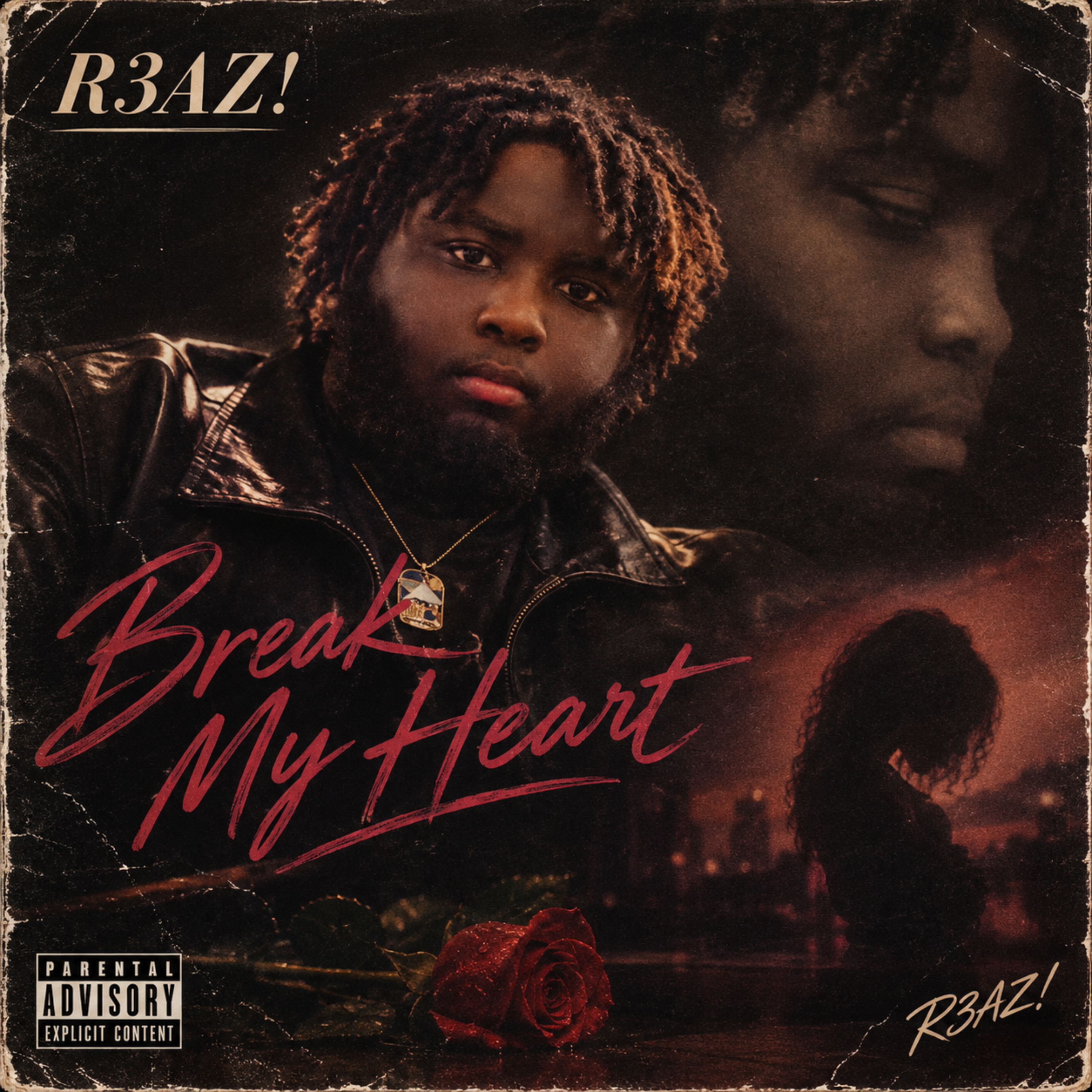 Break My Heart by R3AZ! cover art