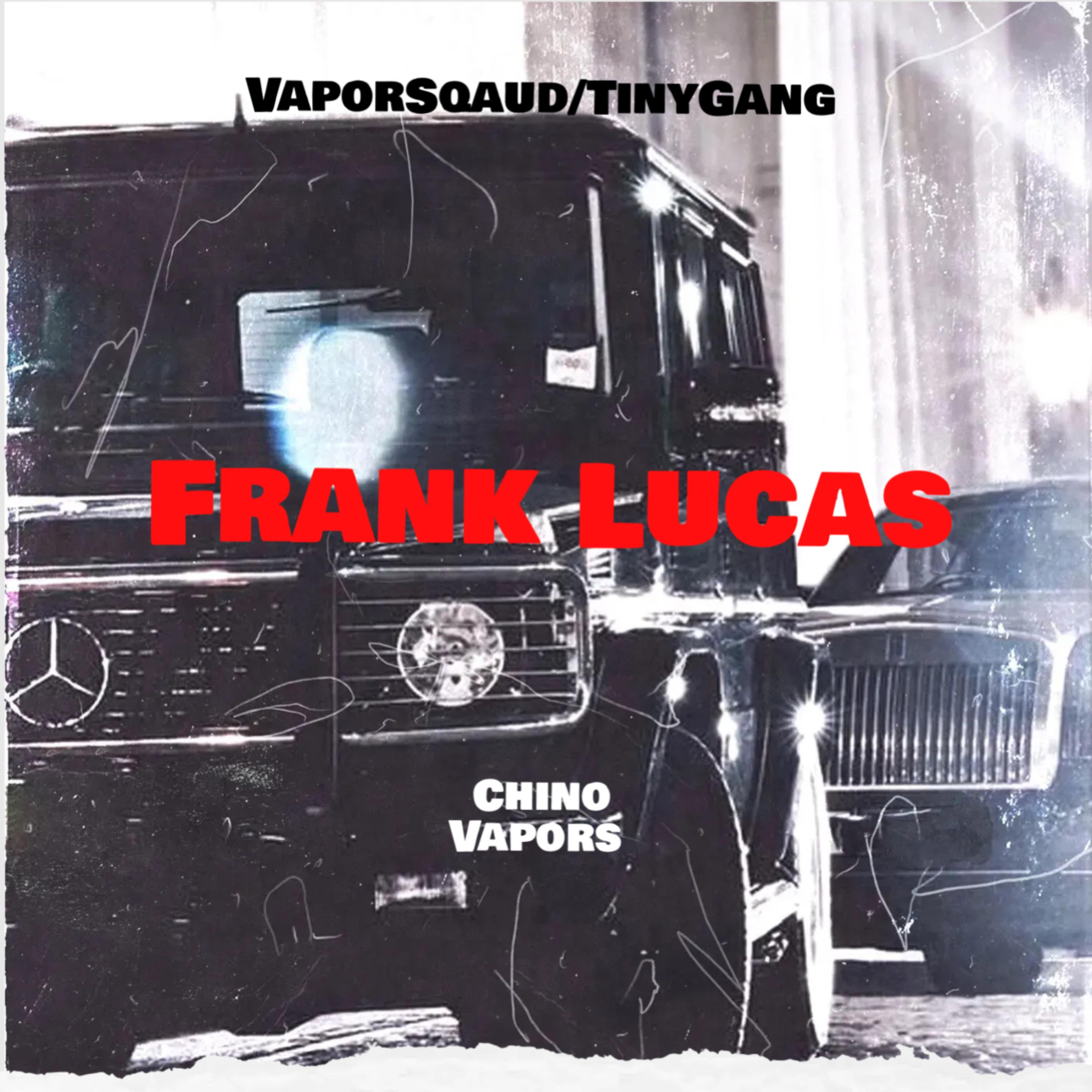 Frank Lucas by Chino Vapors cover art