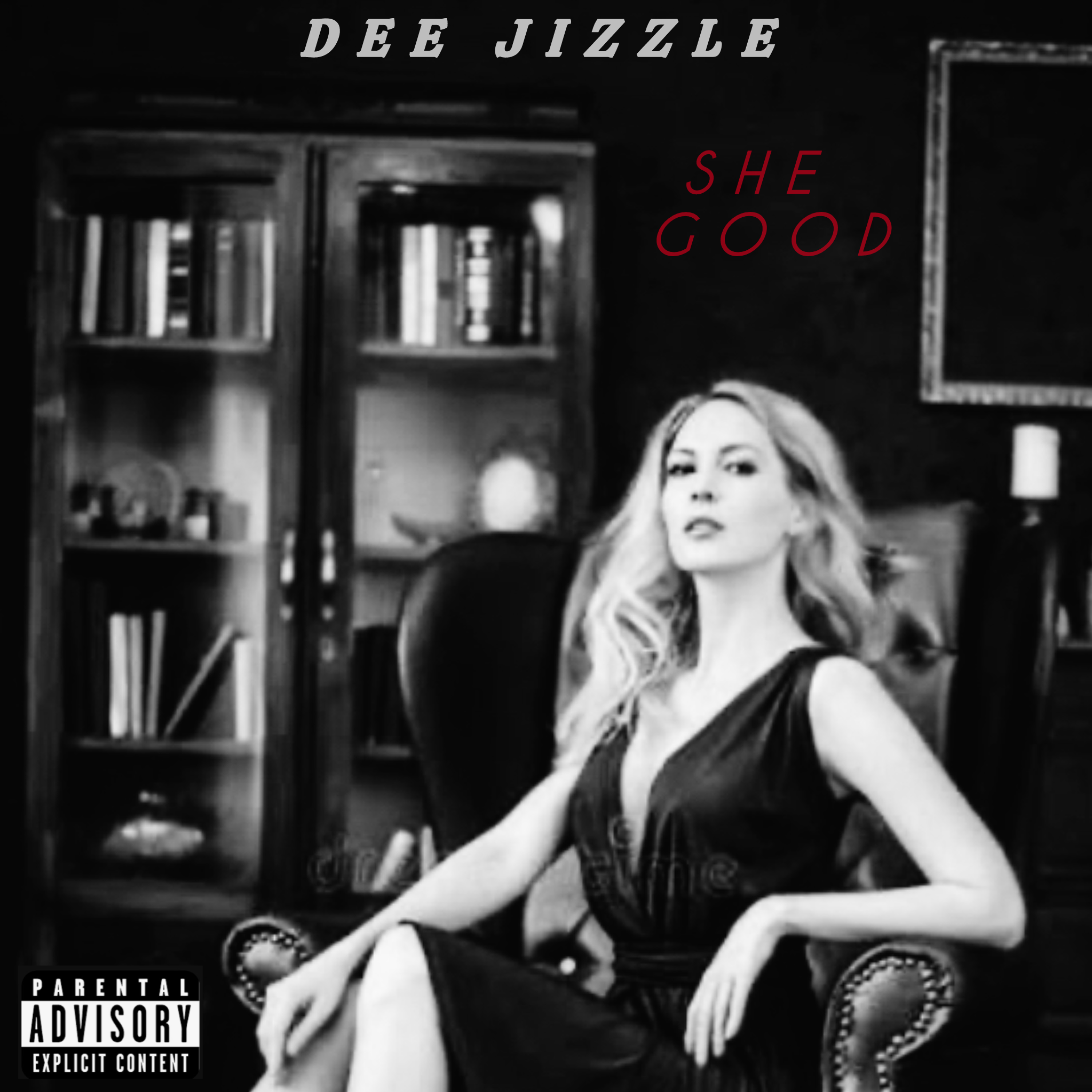 She Good by Dee Jizzle cover art