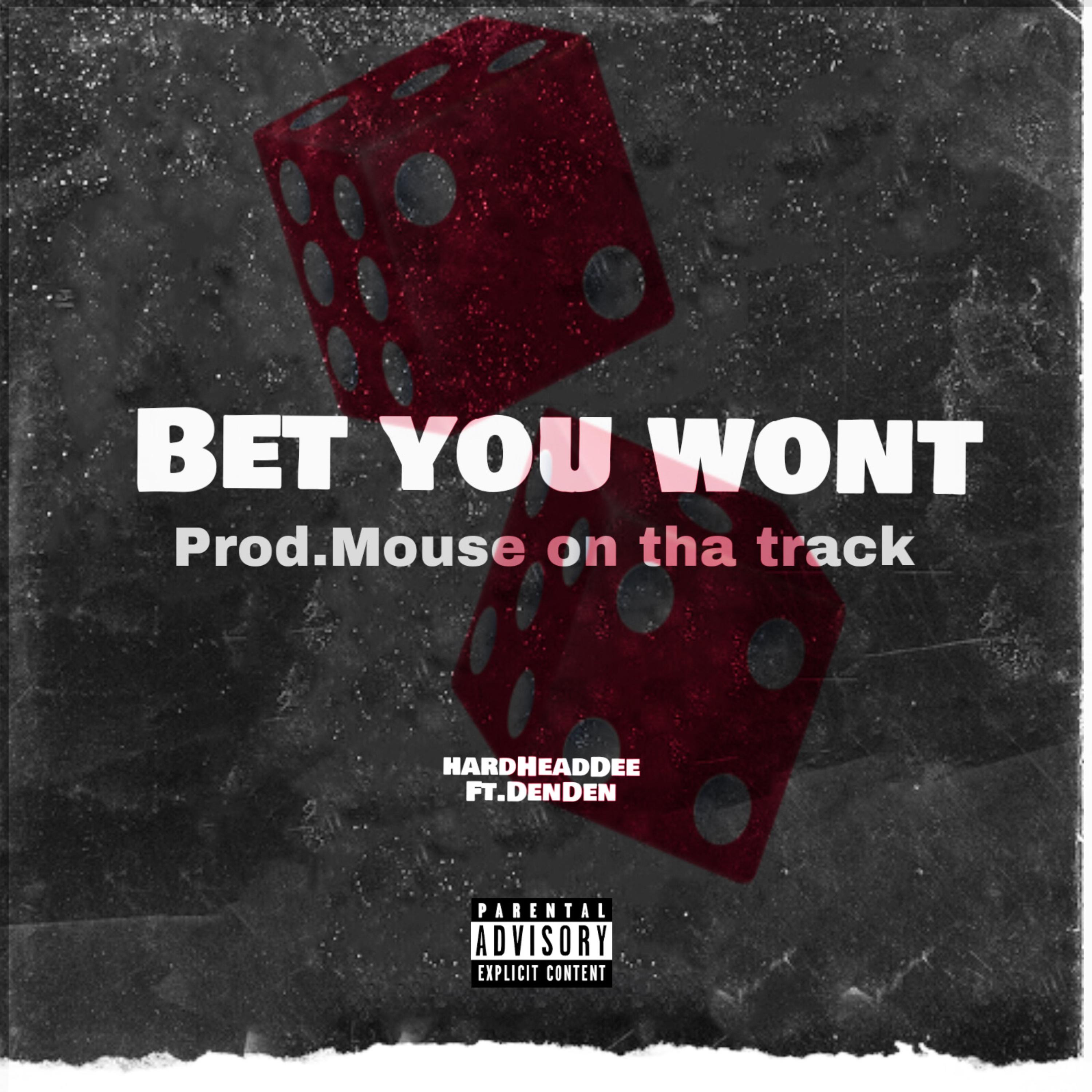 Bet You Wont artwork