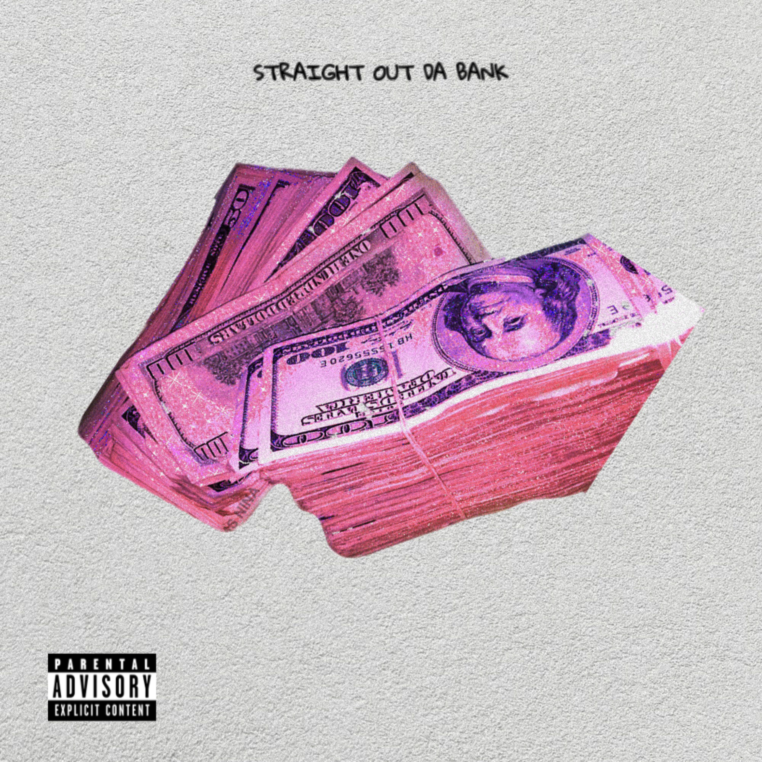 Straight Out Da Bank artwork