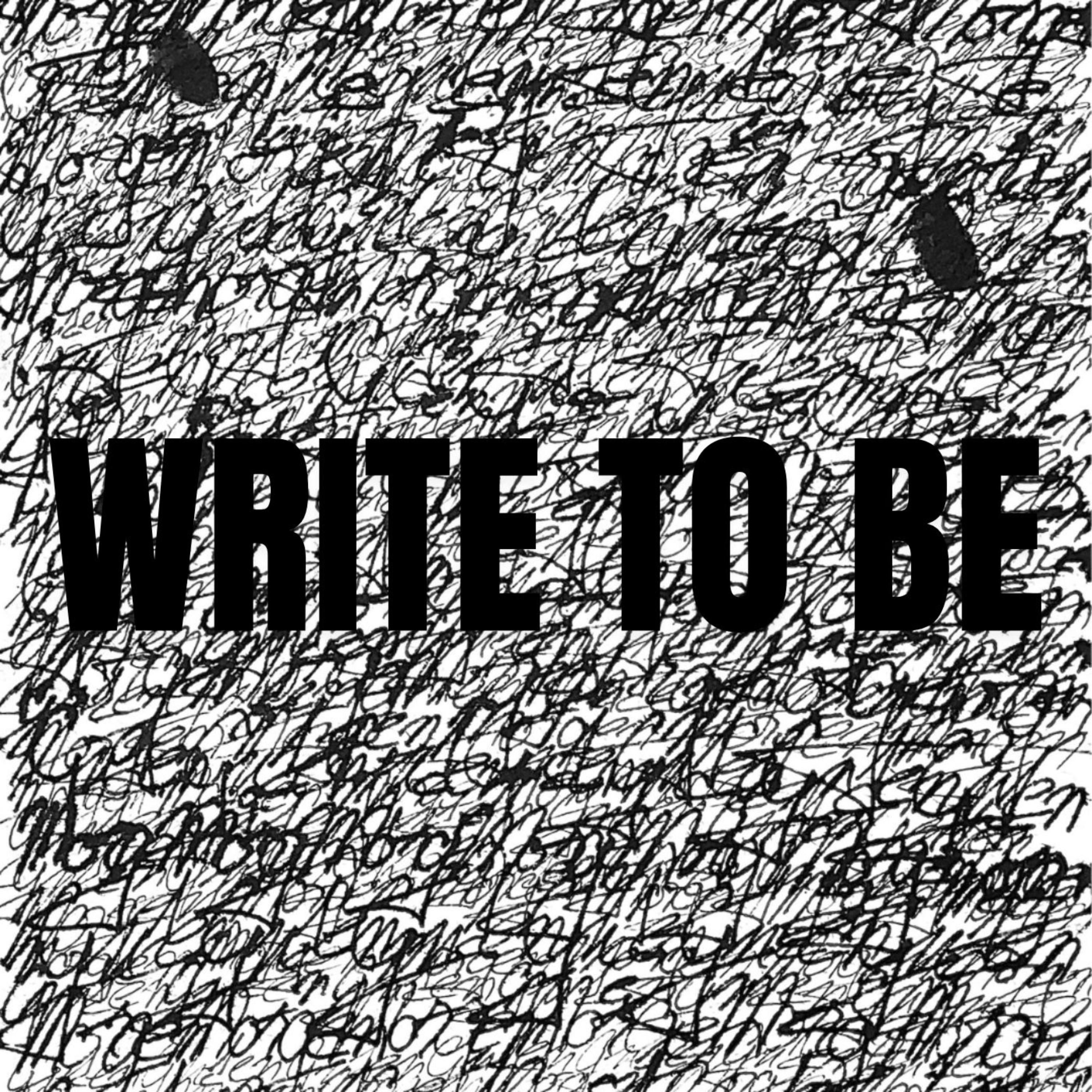 Write to be artwork