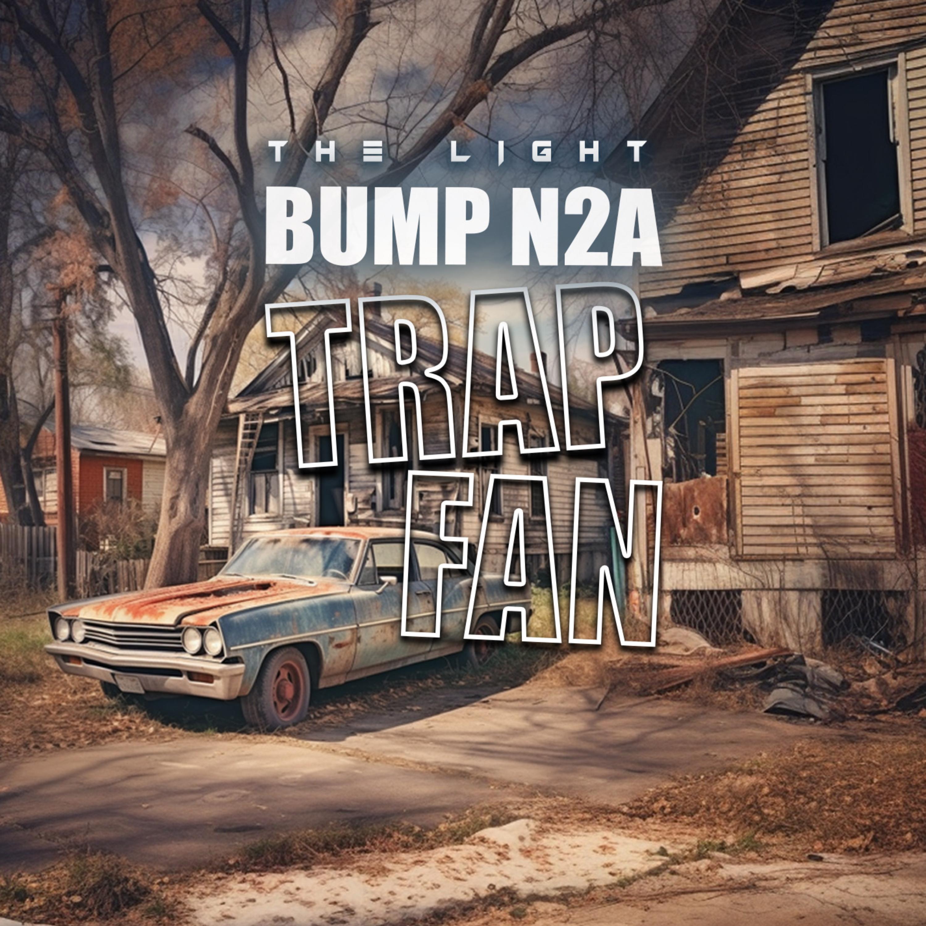 Bump N2A Trapfan artwork