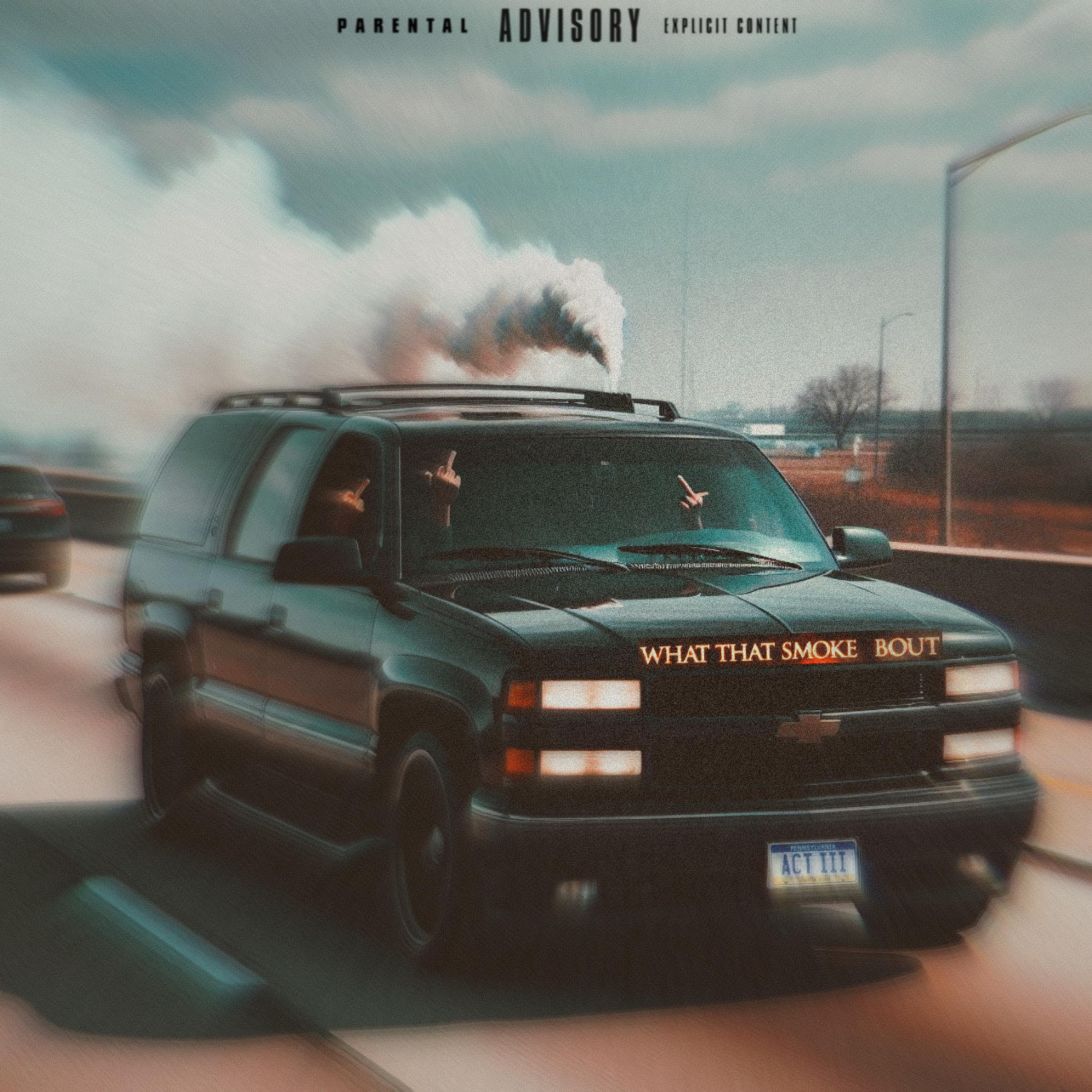 What That Smoke Bout artwork
