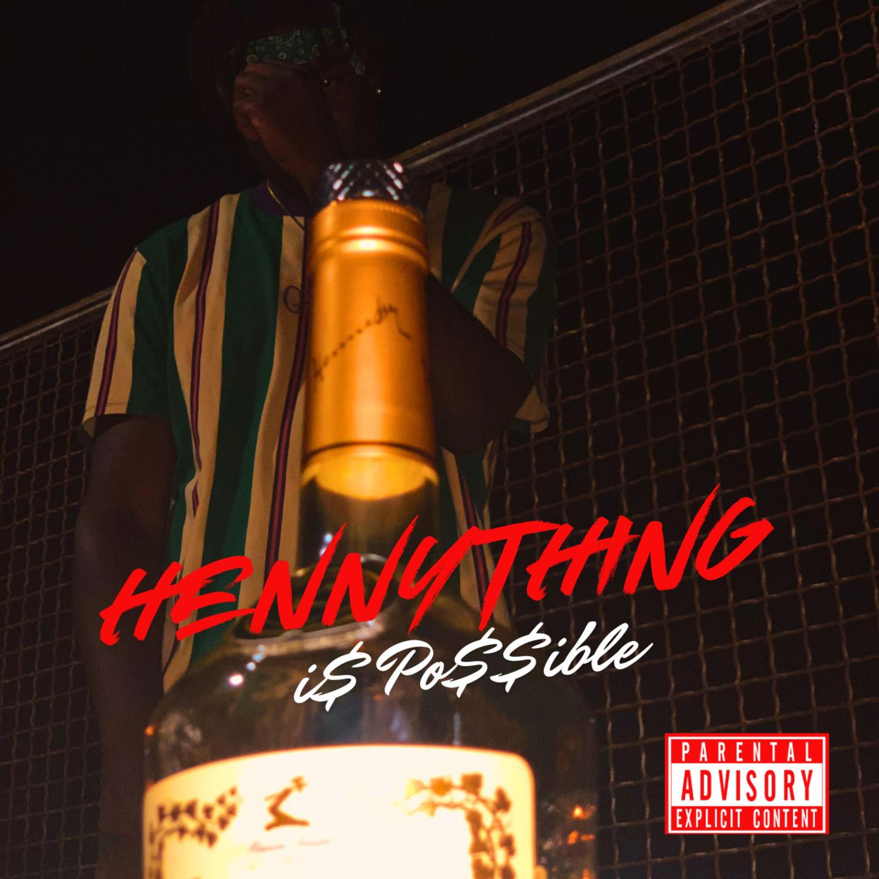 HennyThing I$ Po$$ible artwork