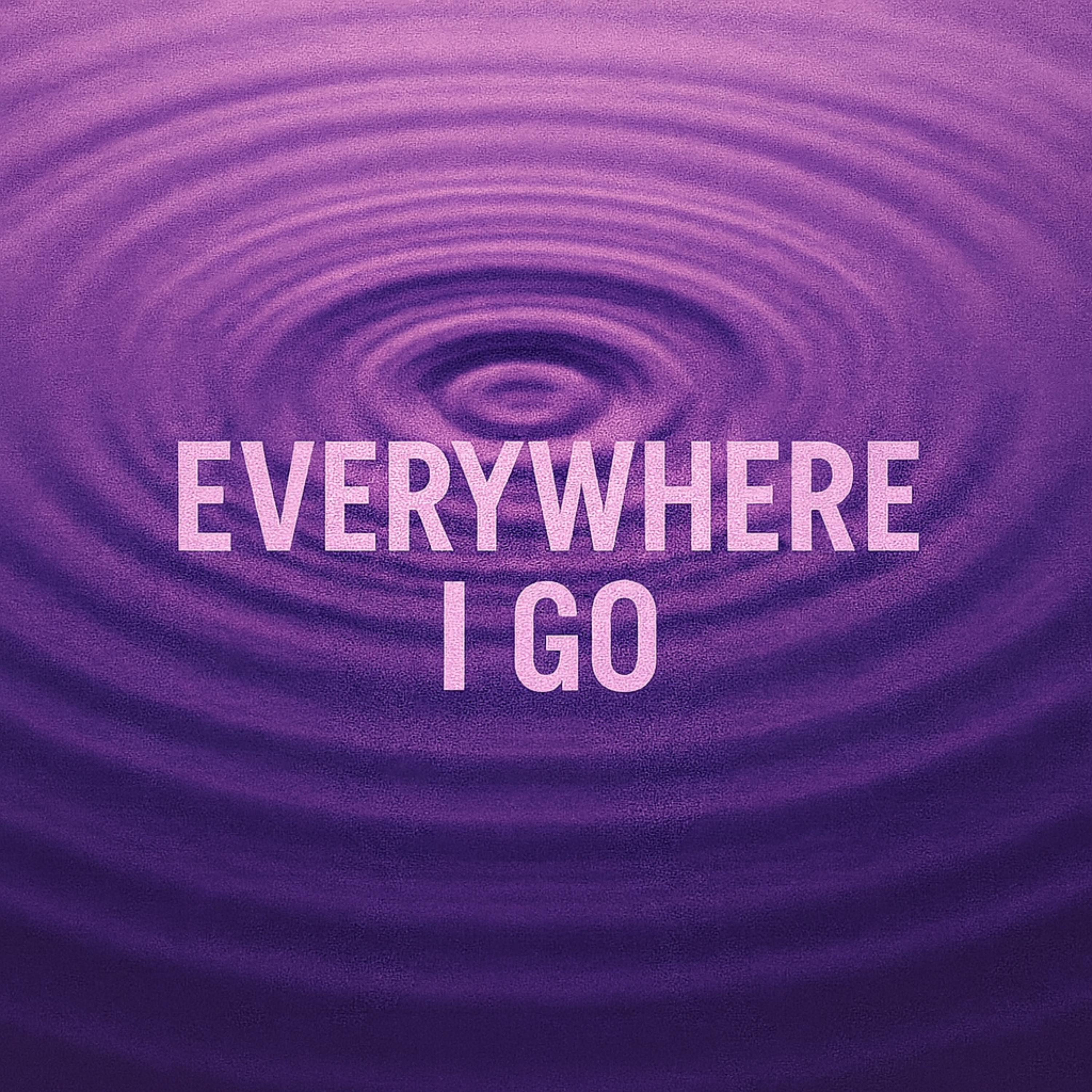 Everywhere I Go artwork