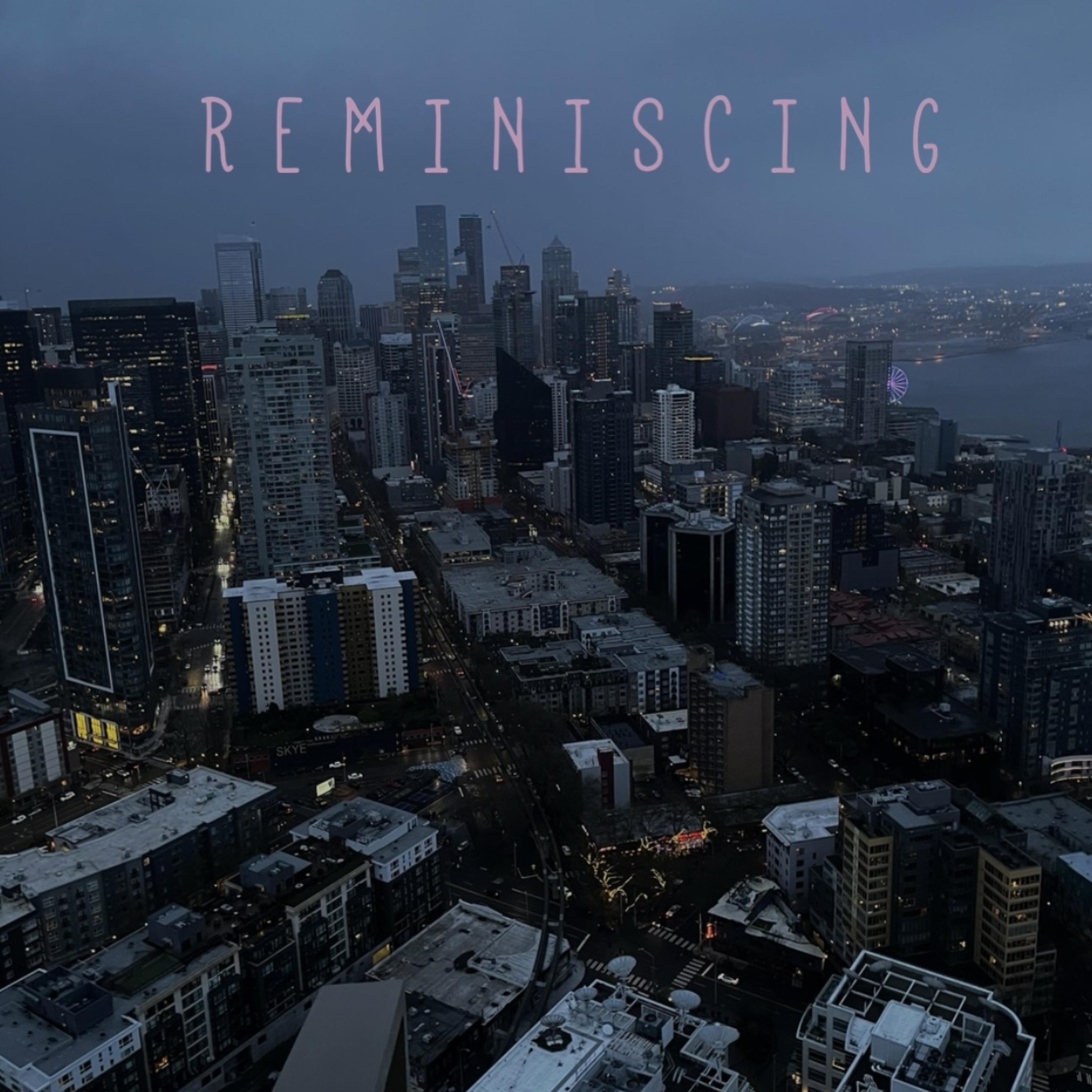 REMINISCING artwork