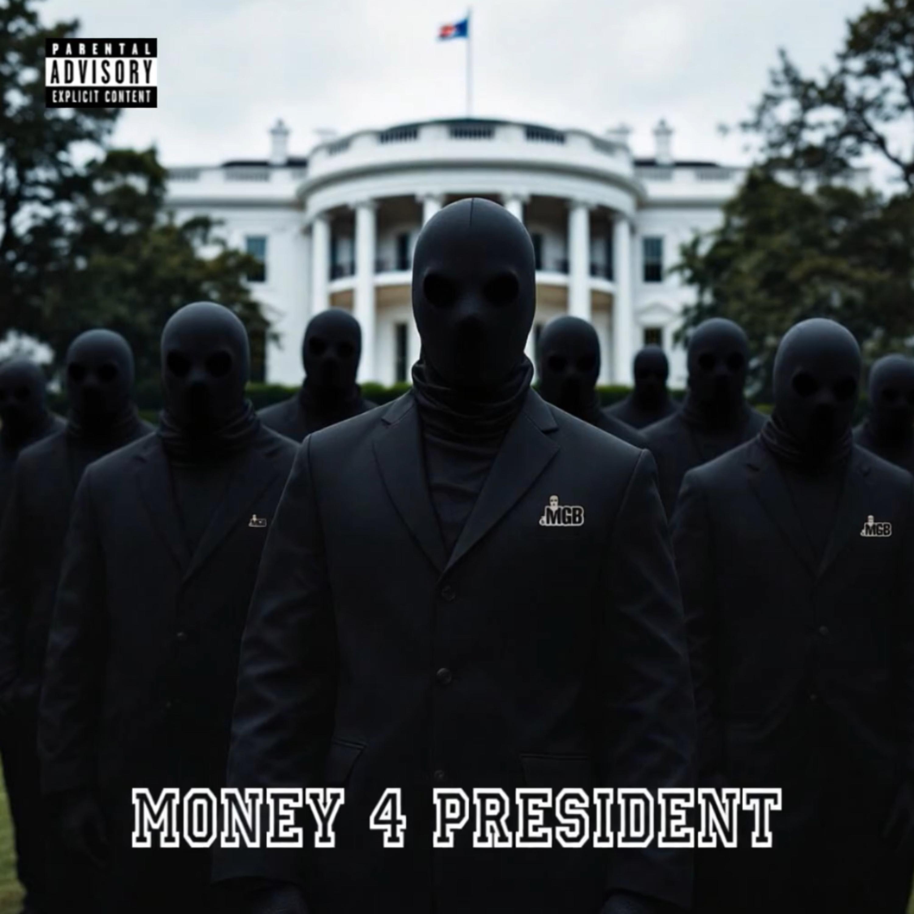 Money 4 President artwork