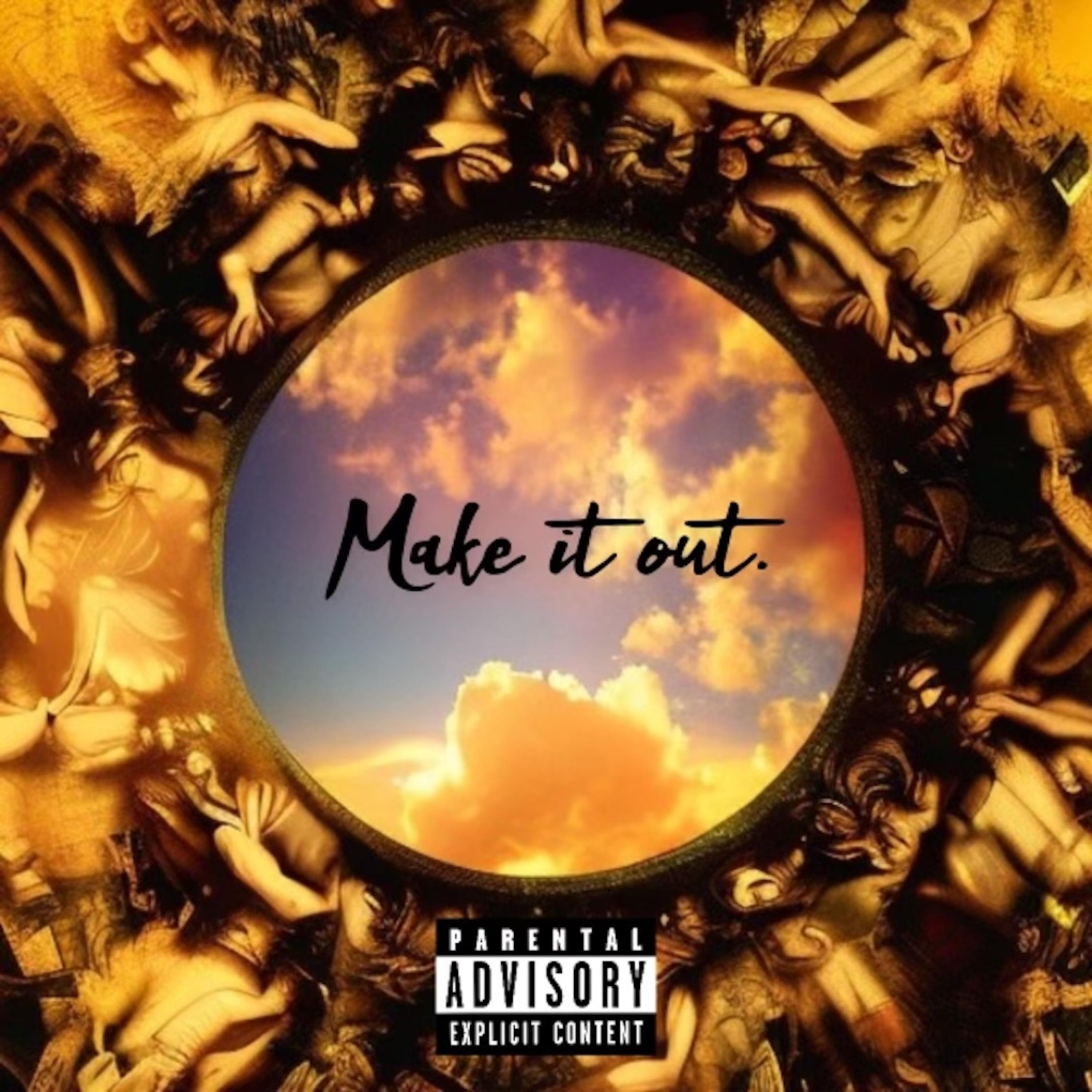 Make It Out artwork