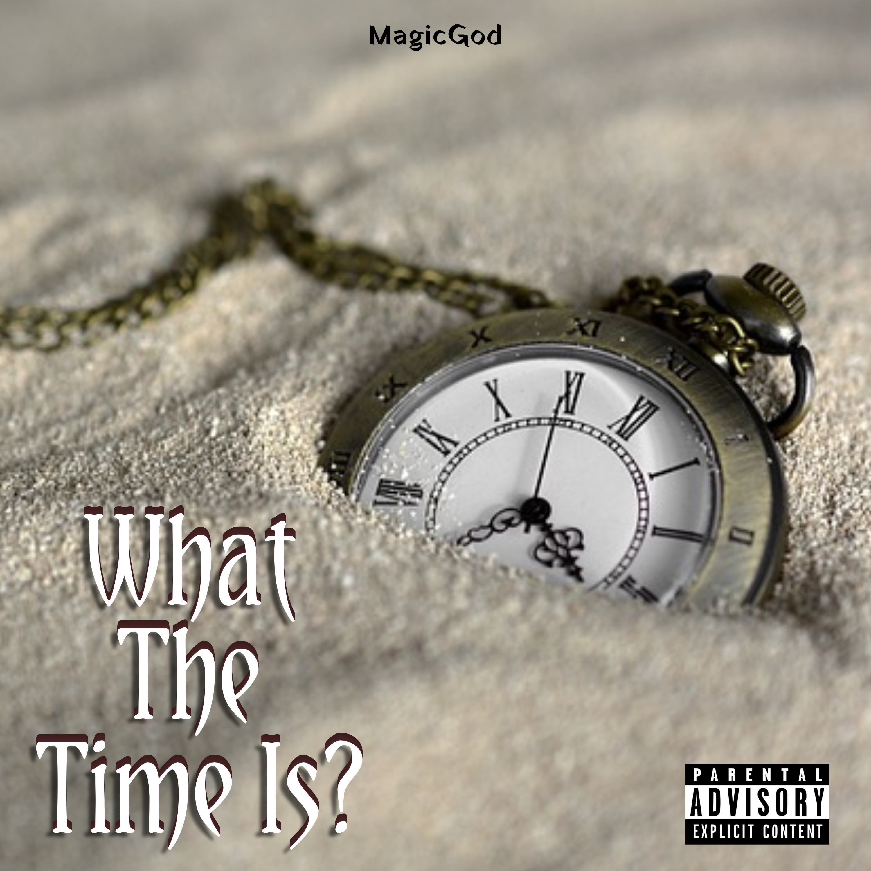 What The Time Is? by MagicGod cover art