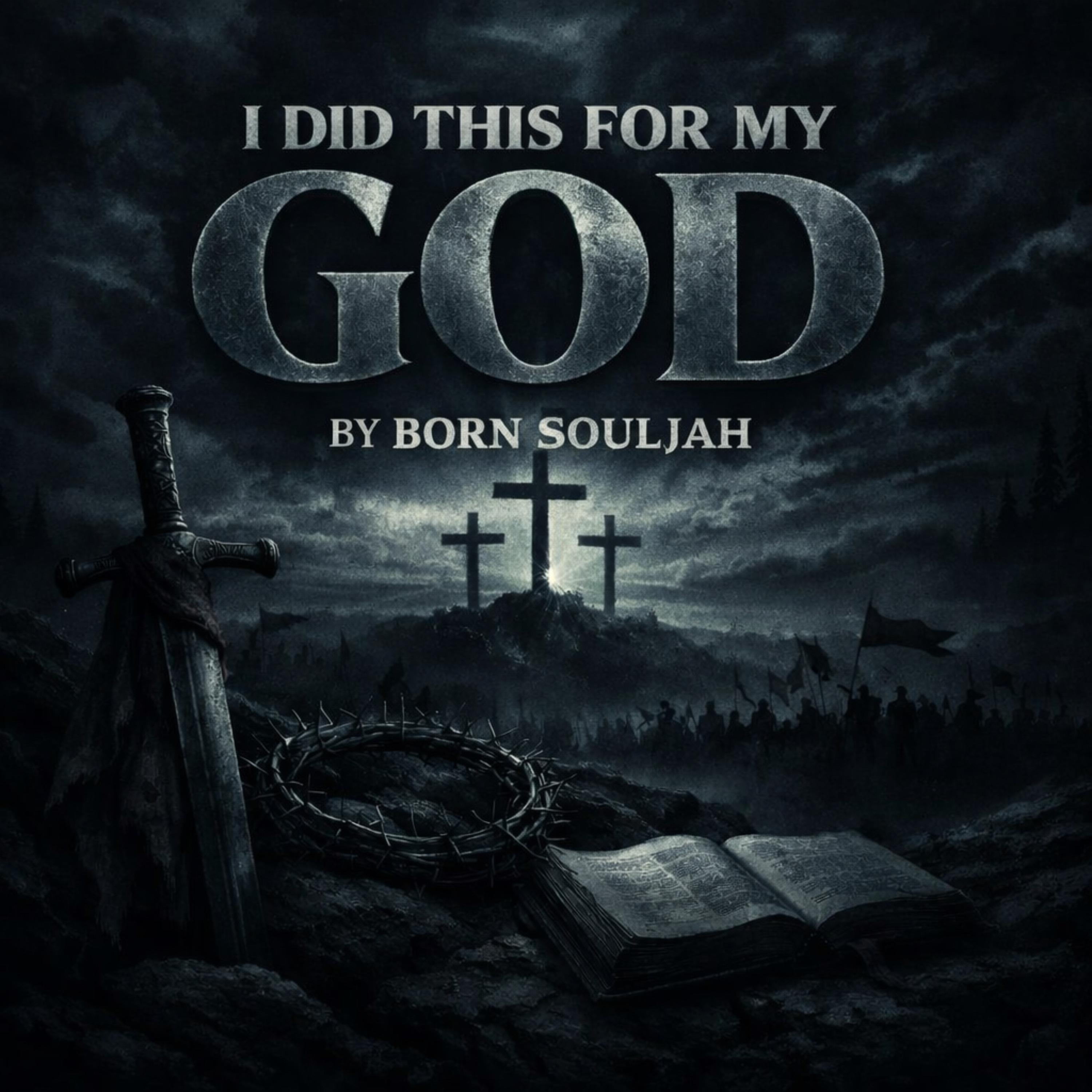 I Did This For My God artwork