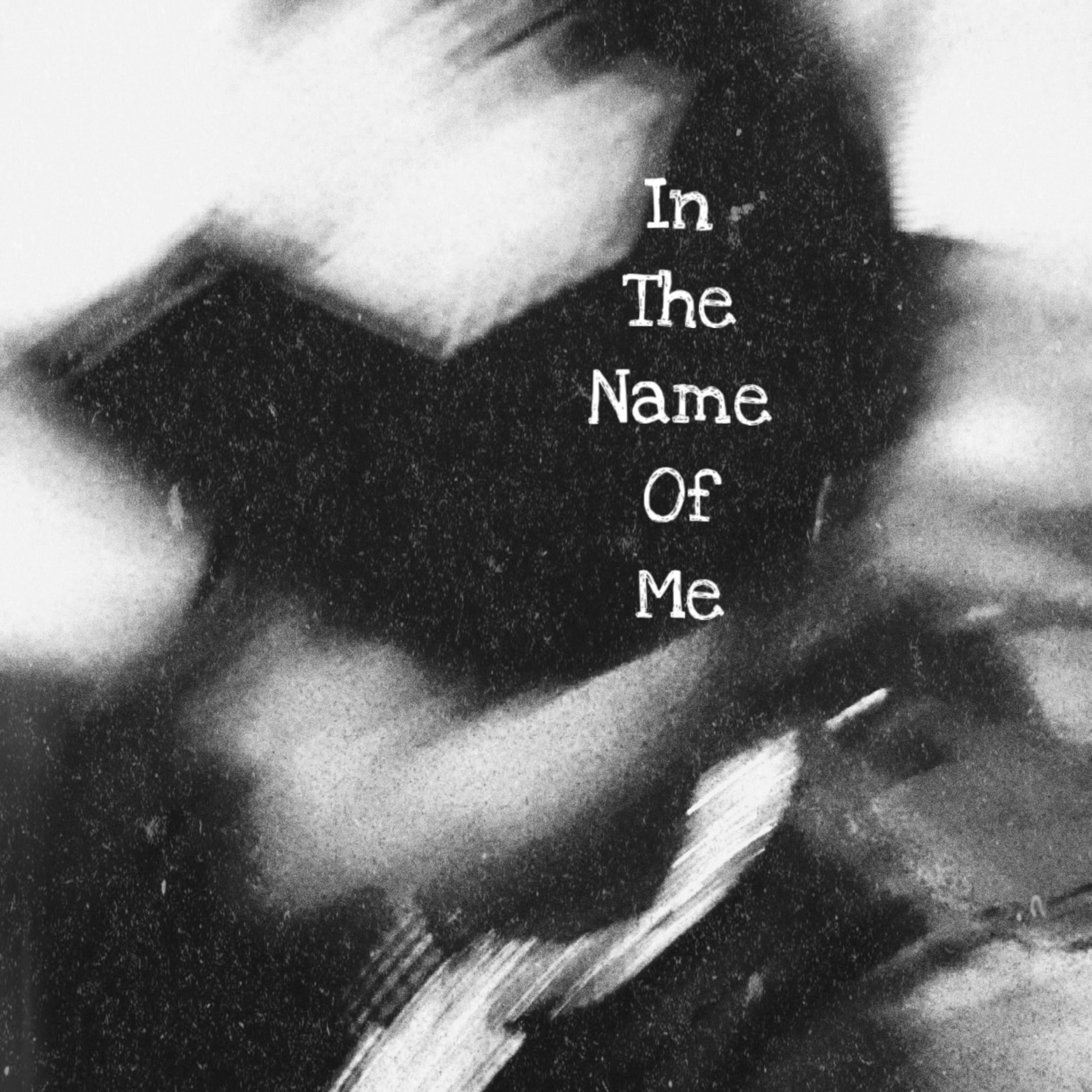 In The Name Of Me artwork