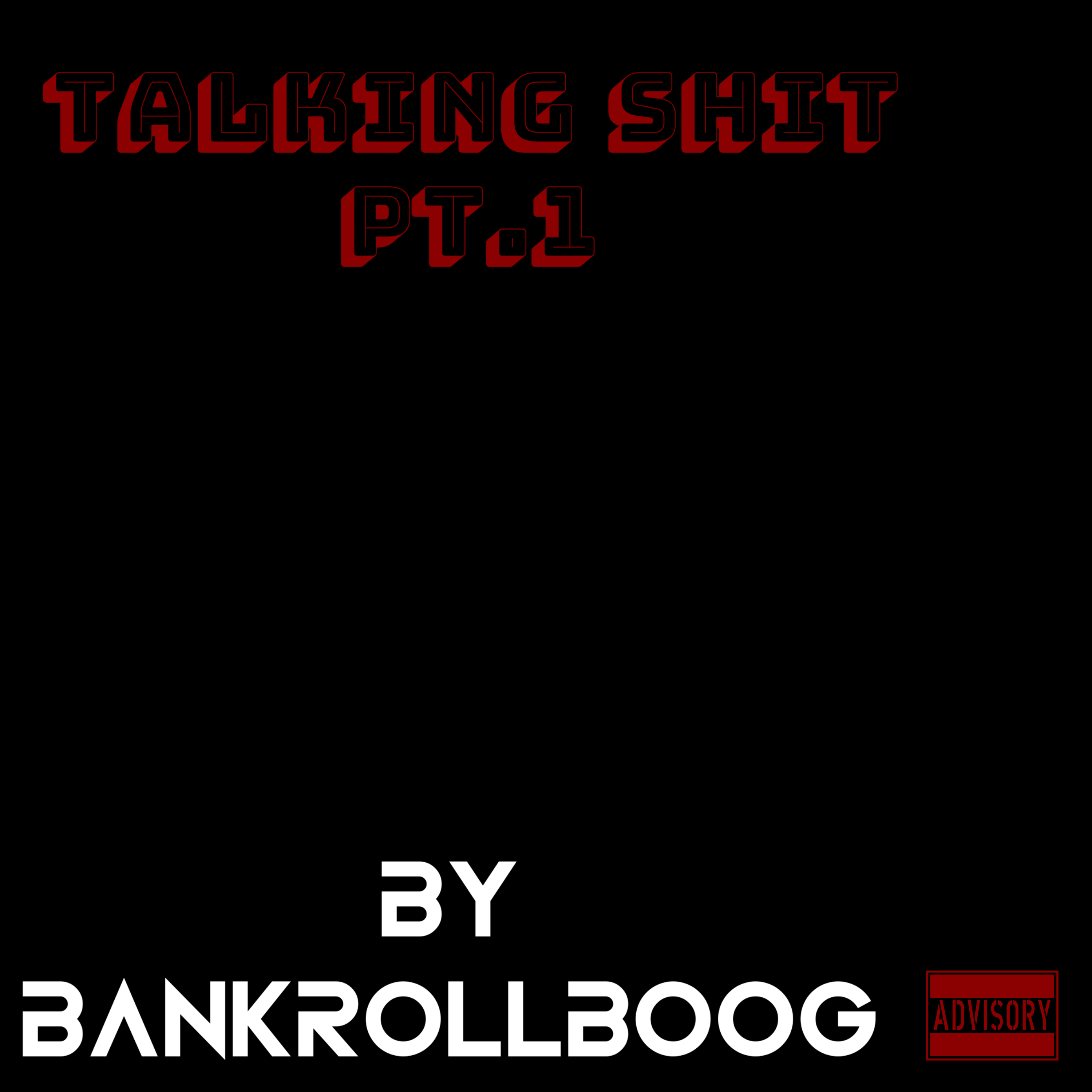 Talking Shit Pt.1 artwork
