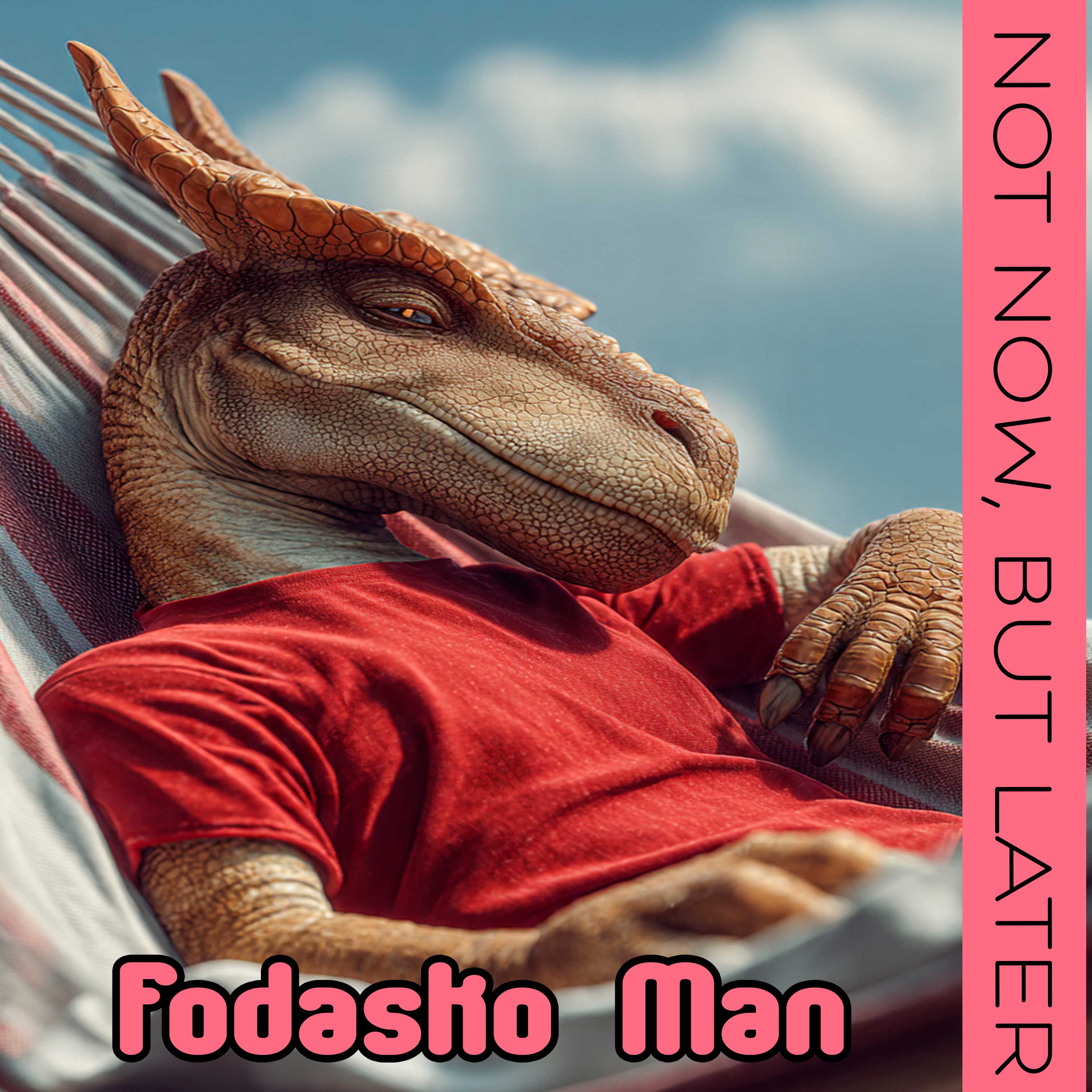 Not now, but later artwork