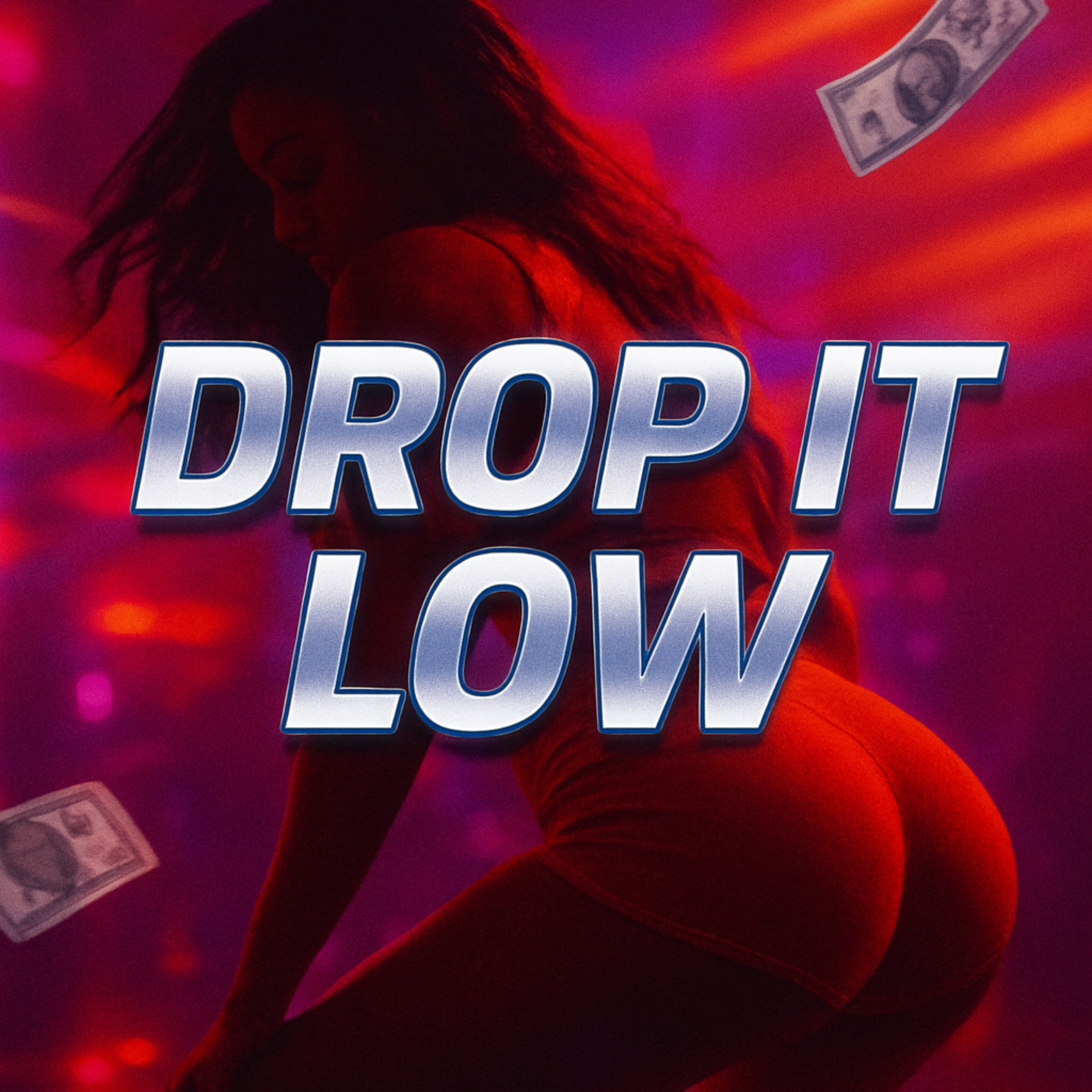 Drop It Low artwork