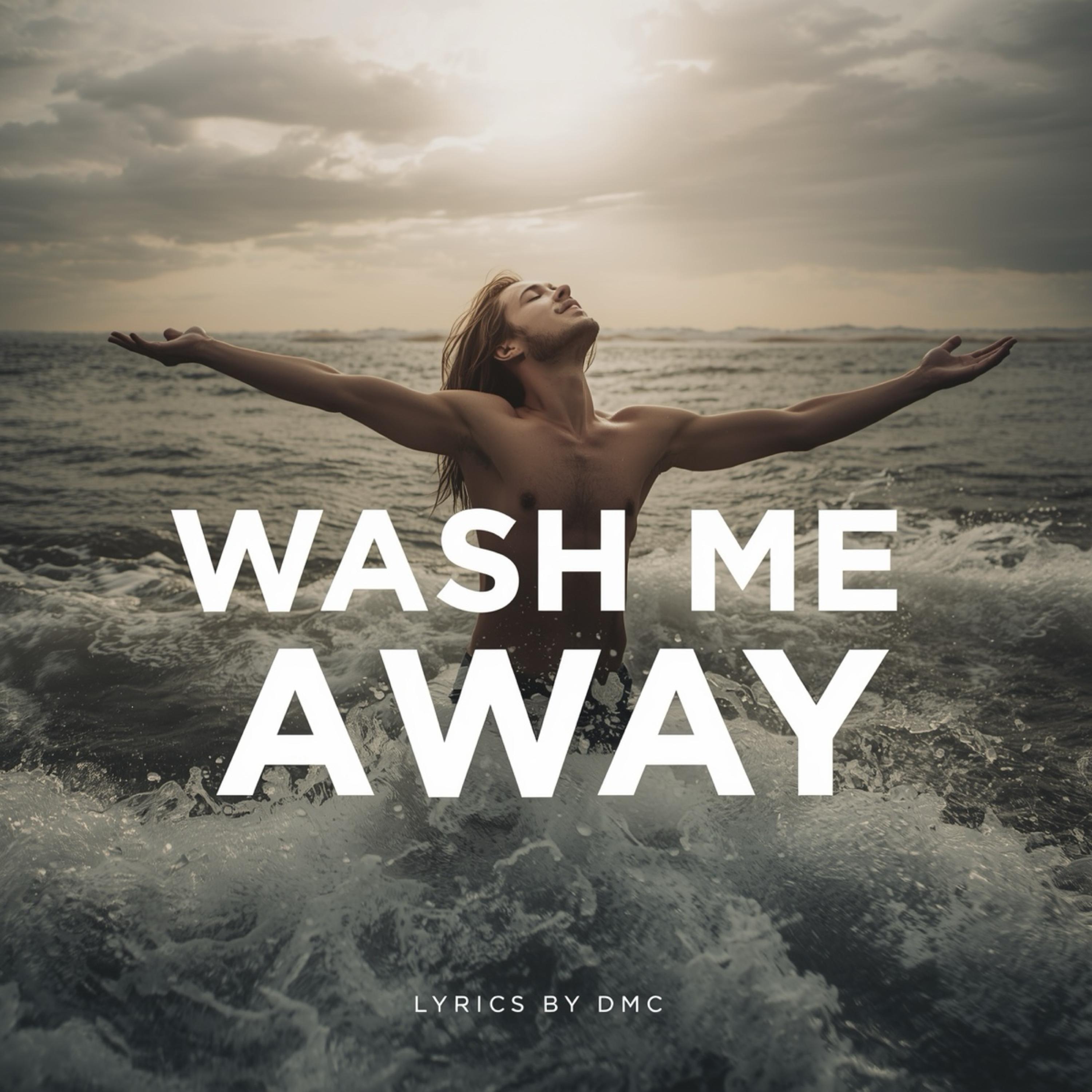 Wash Me Away by Lyrics by DMC cover art
