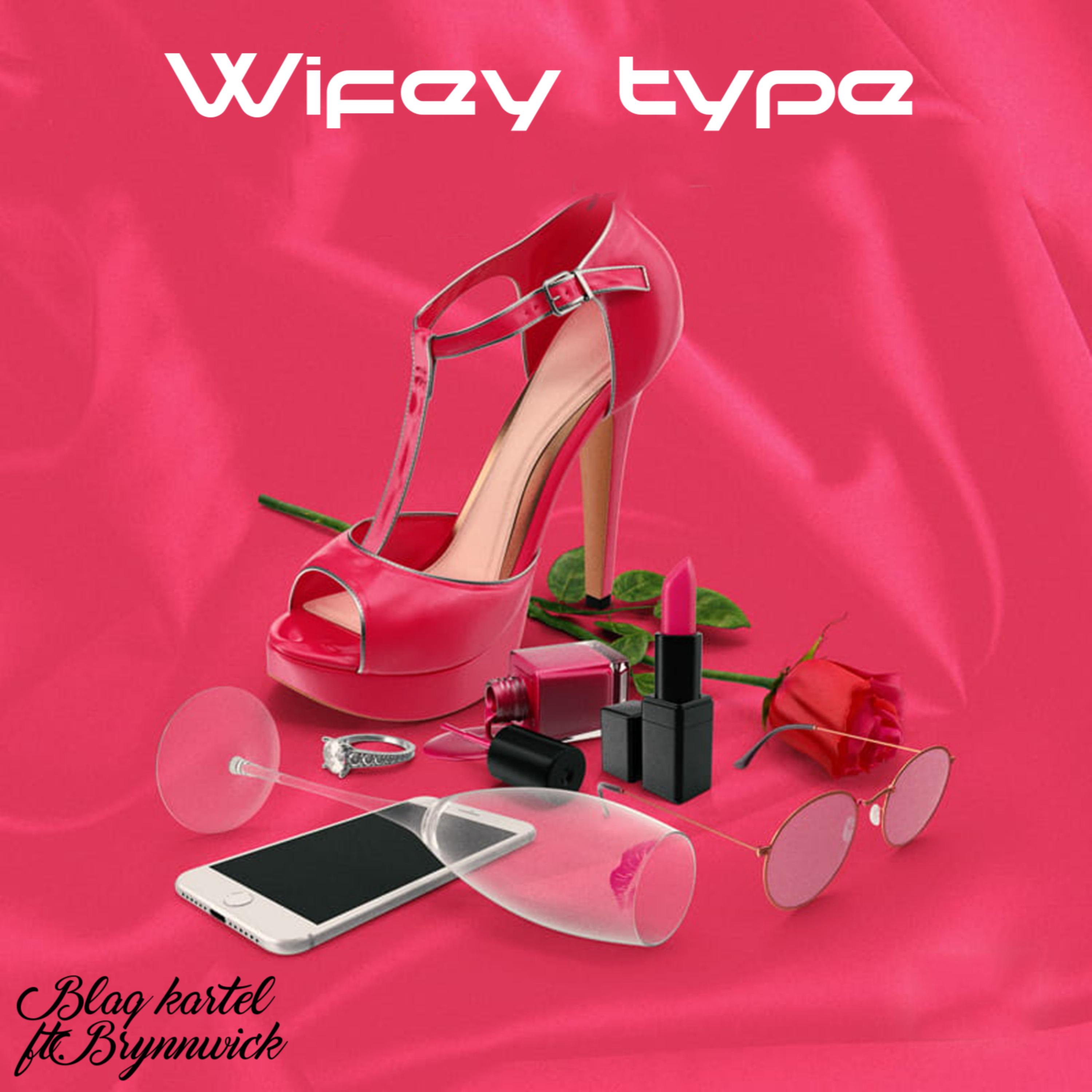 Wifey Type artwork