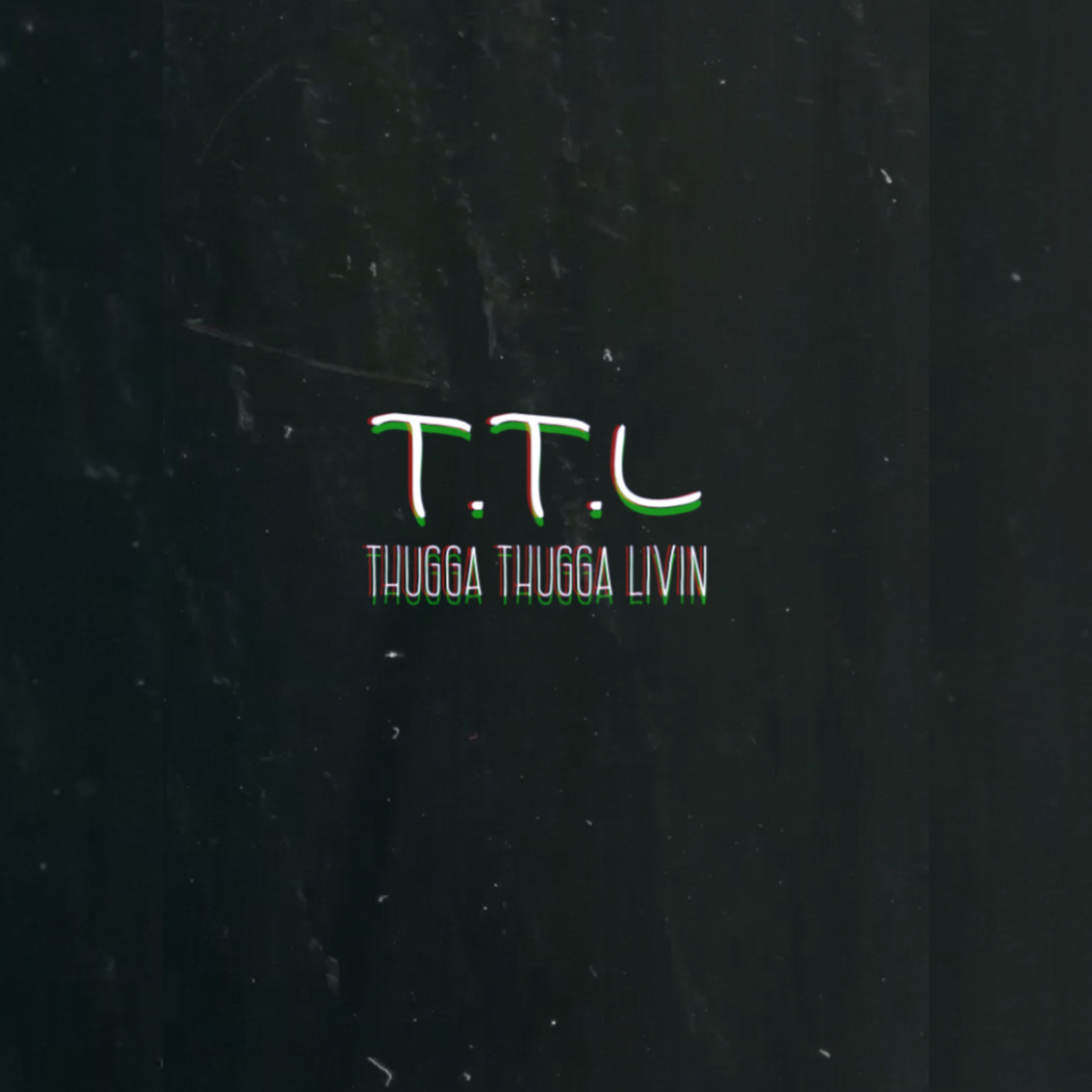 T.T.L artwork