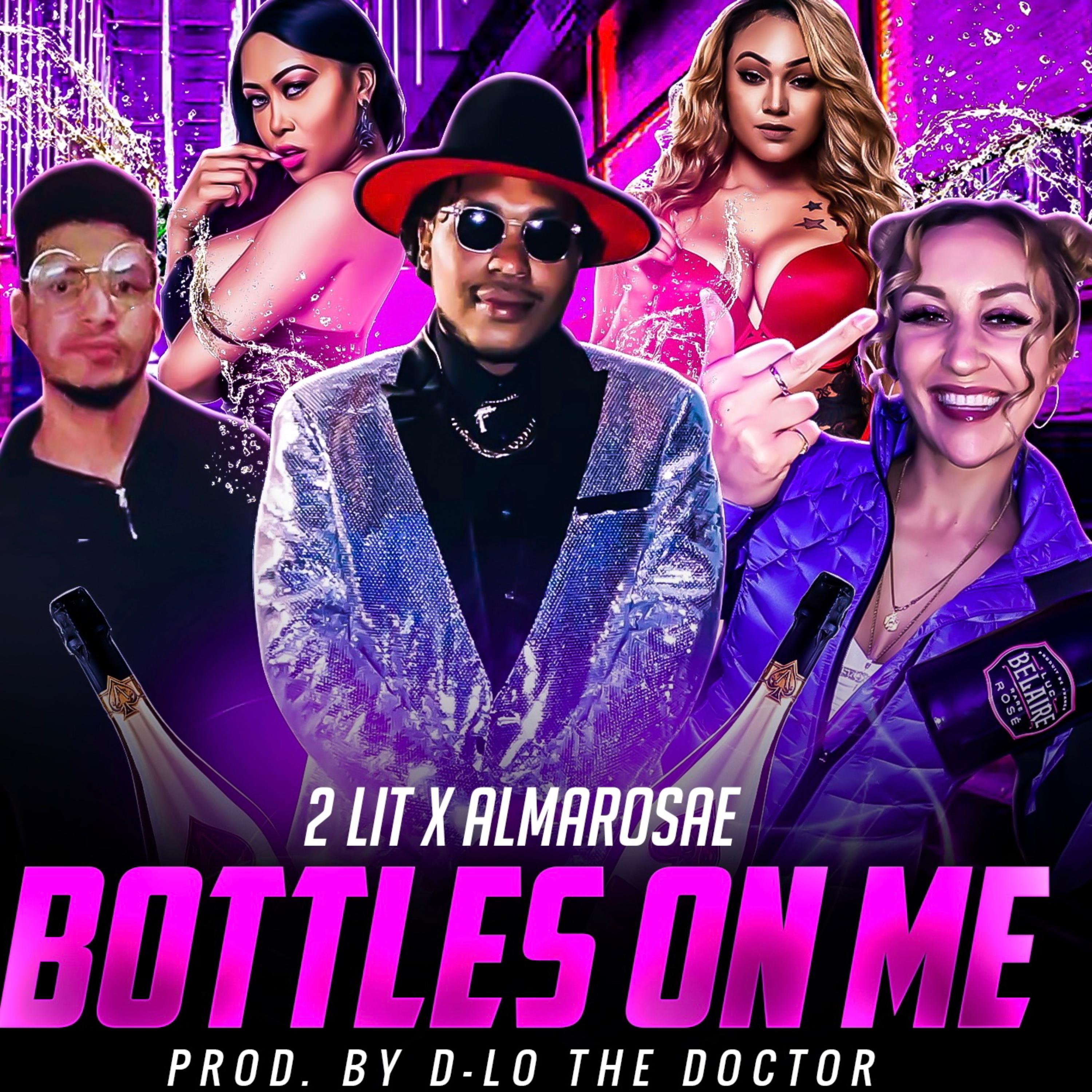 Bottles On Me artwork