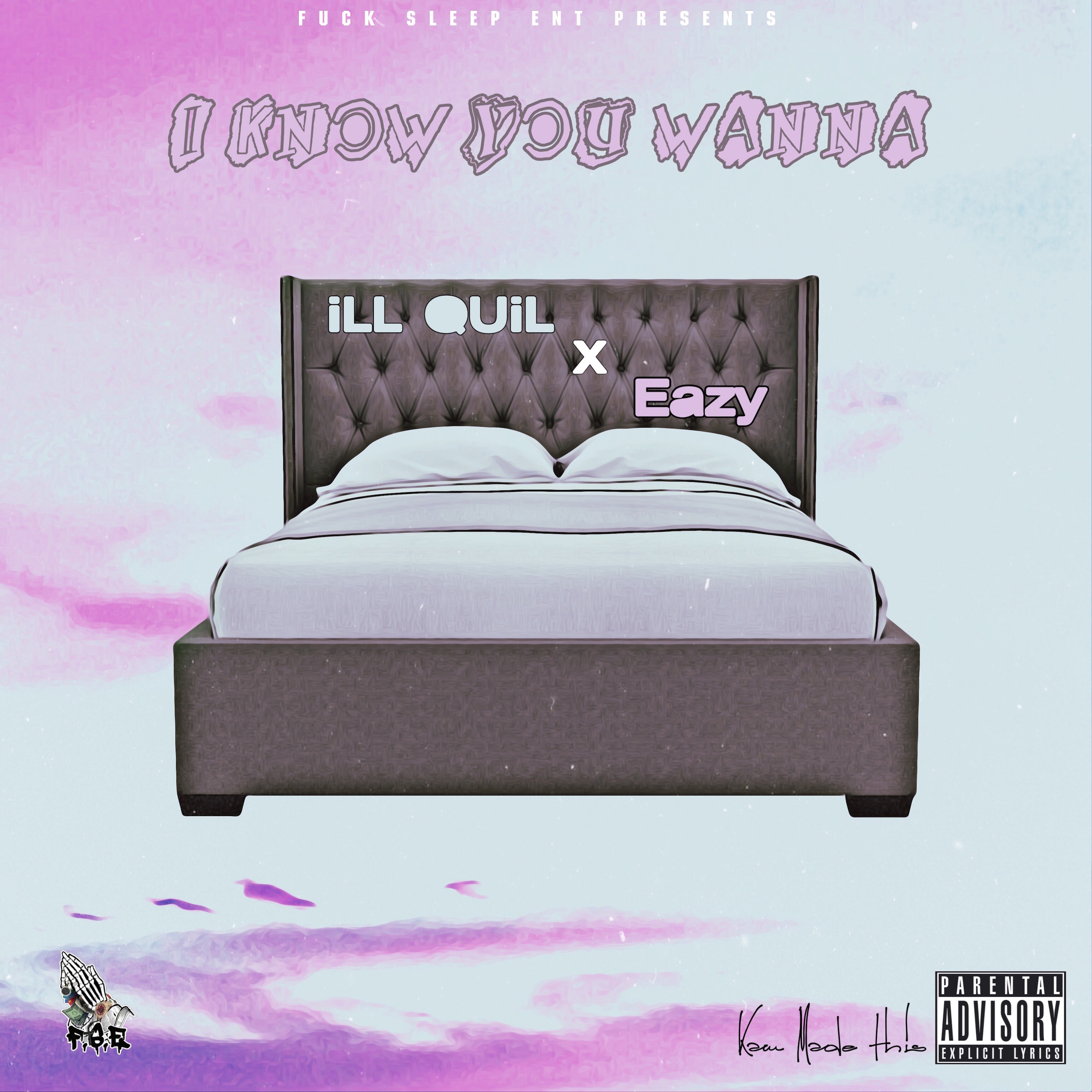 I KNOW YOU WANNA artwork