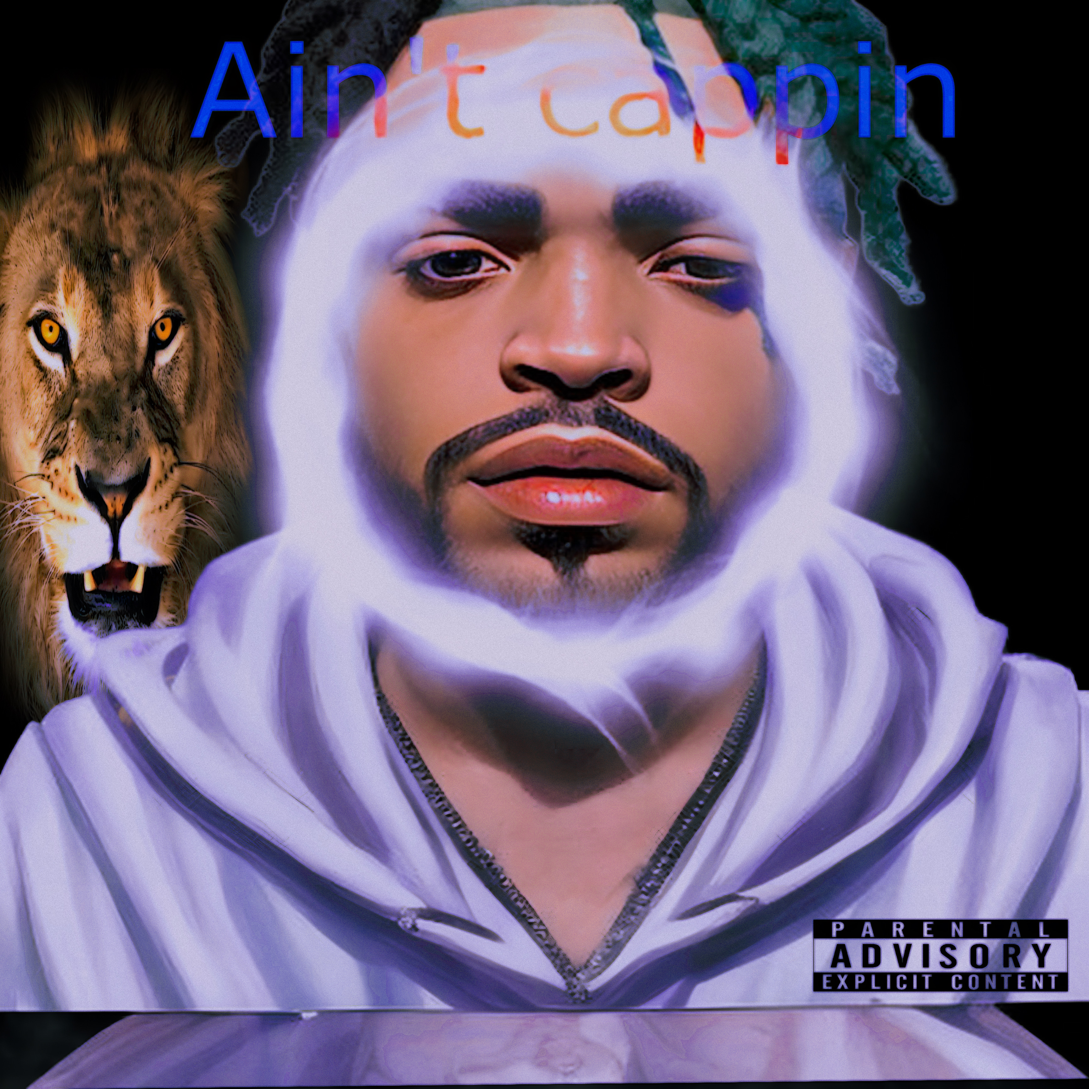 Ain't Cappin artwork