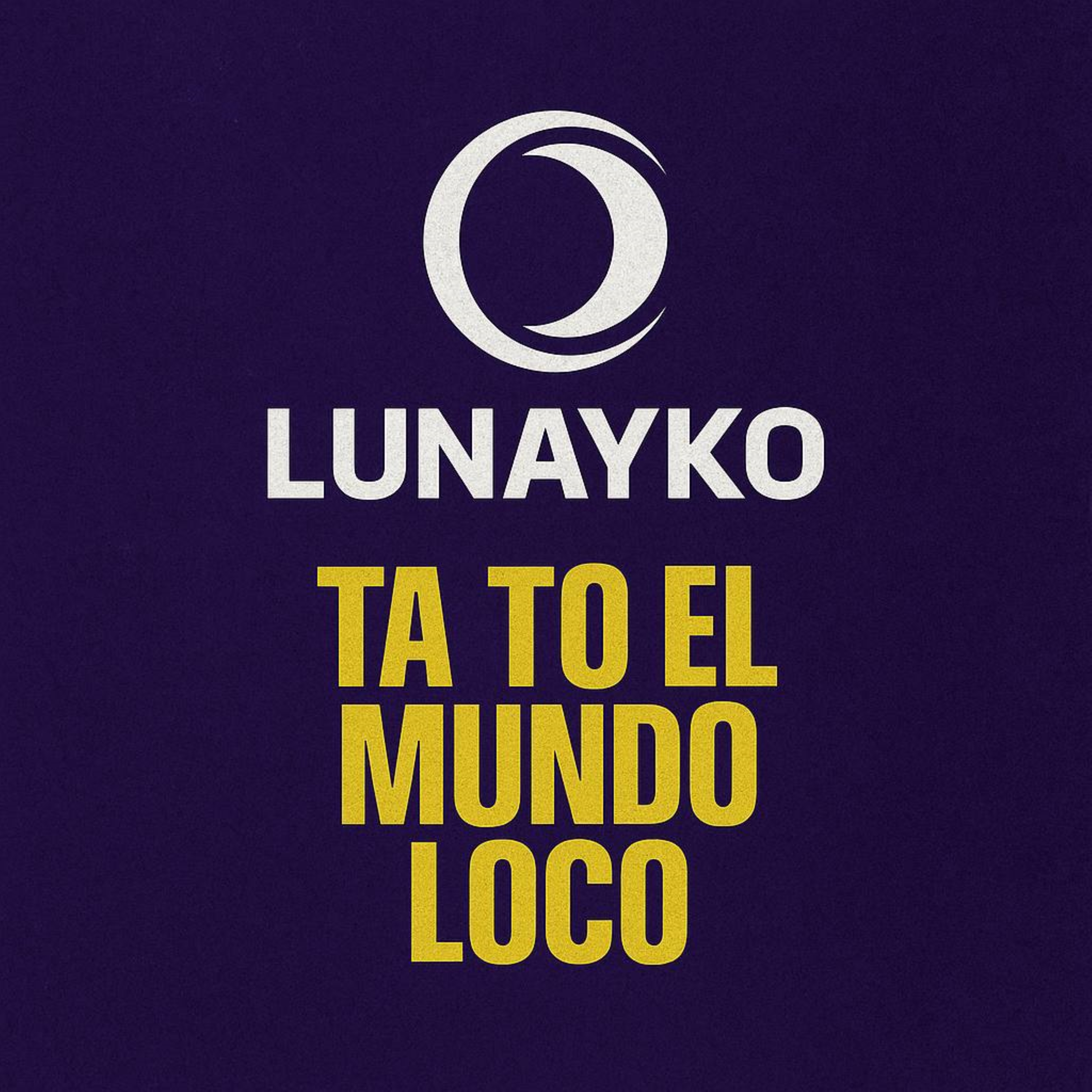Ta To El Mundo Loco artwork