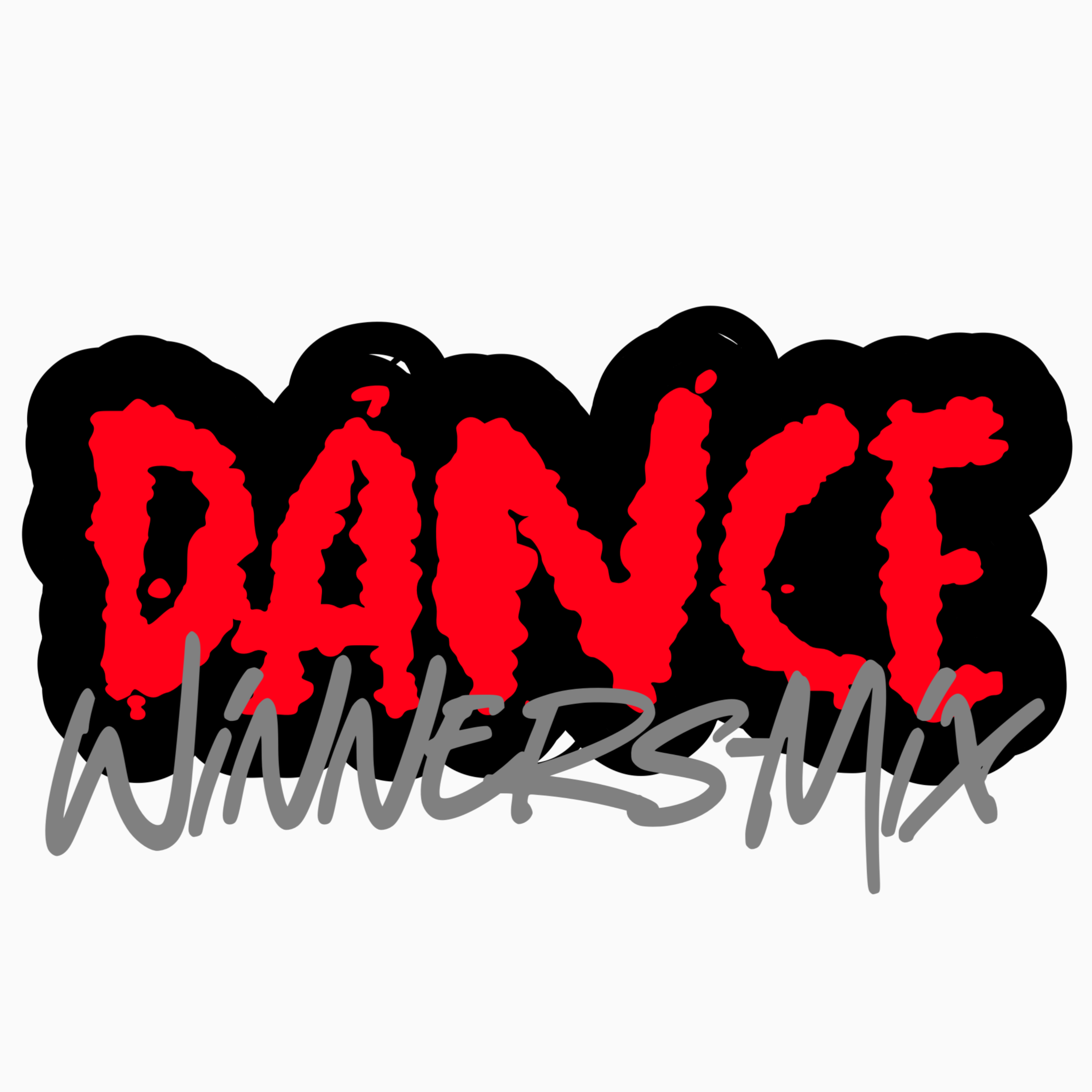 DANCE (WINNERS MIX) by A1ThaKiDD cover art