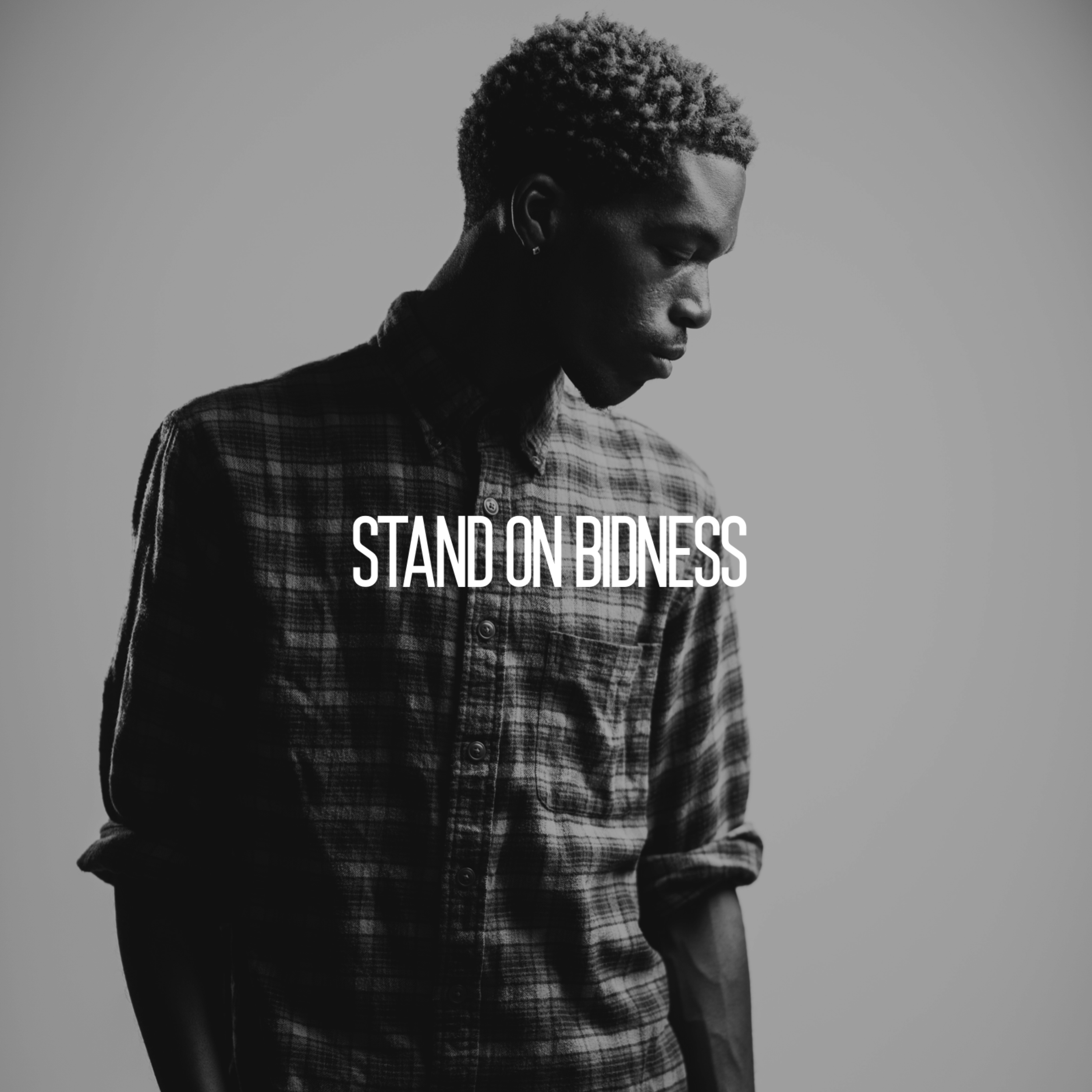 Stand on Bidness artwork