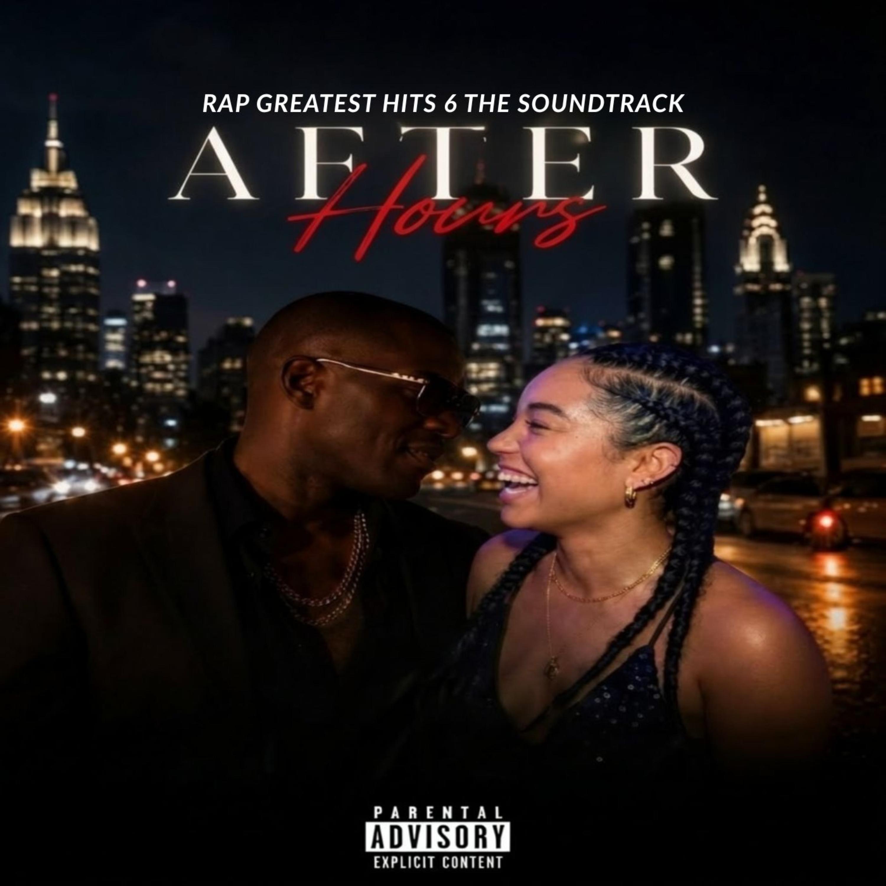 Rap Greatest Hits 6 After Hours The Soundtrack by Mac Ruth cover art